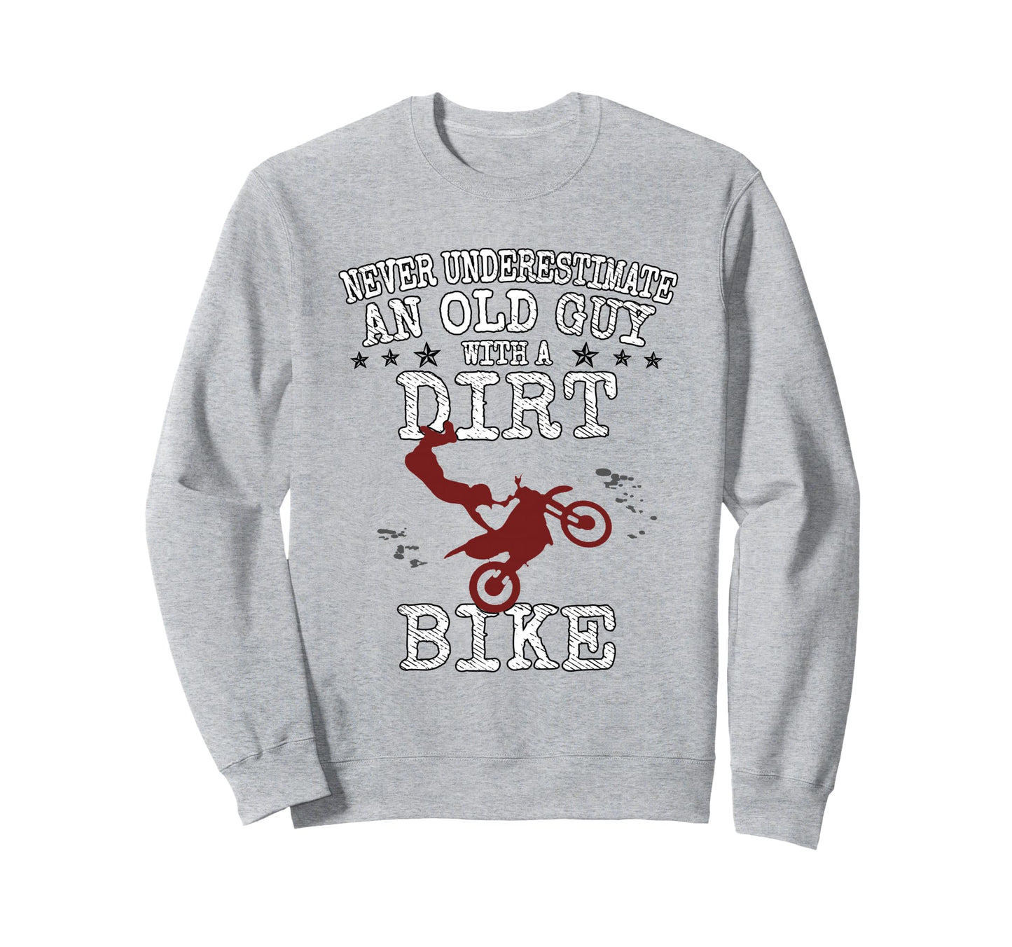 Motocross Biker Never Sweatshirt - Minimalist Print Men Women - T-Shirt, Sweatshirt, Hoodie