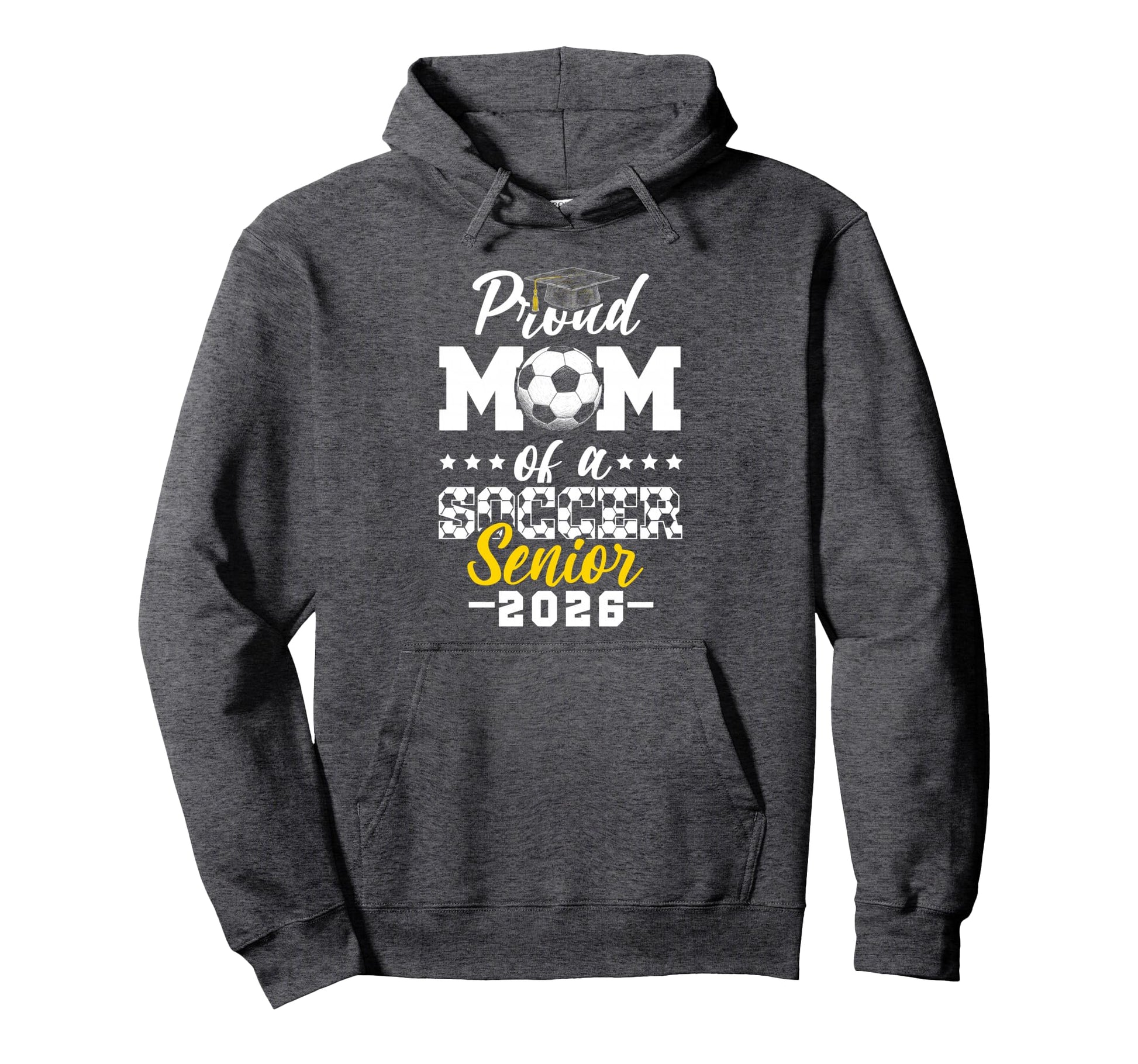 Proud Mom Soccer Senior 2026 Hoodie - Custom Art Print for Adults - T-Shirt, Sweatshirt, Hoodie