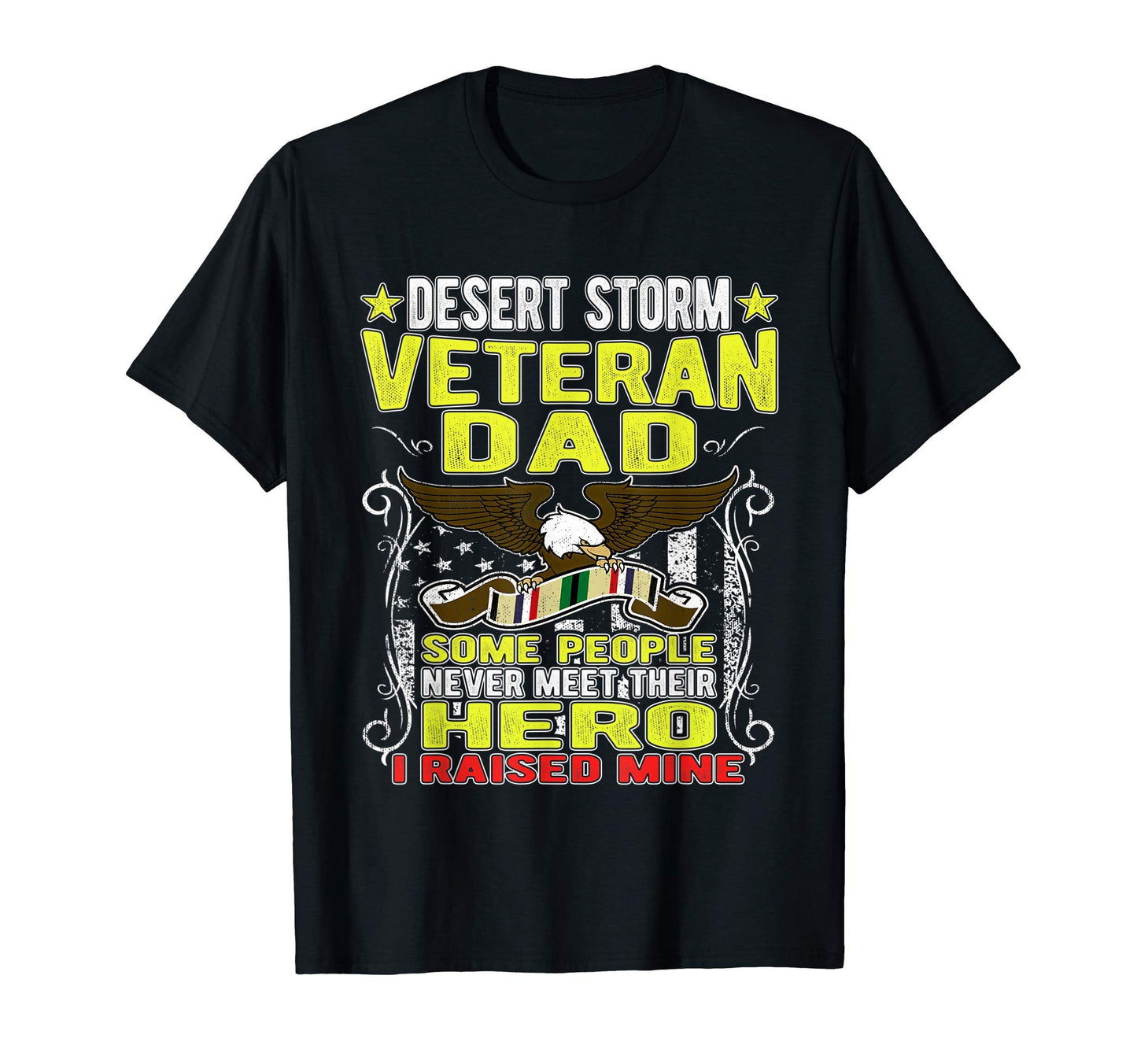 Mens Some Never Meet Their Hero Desert T-Shirt - Fun Novelty Design Unisex - T-Shirt, Sweatshirt, Hoodie