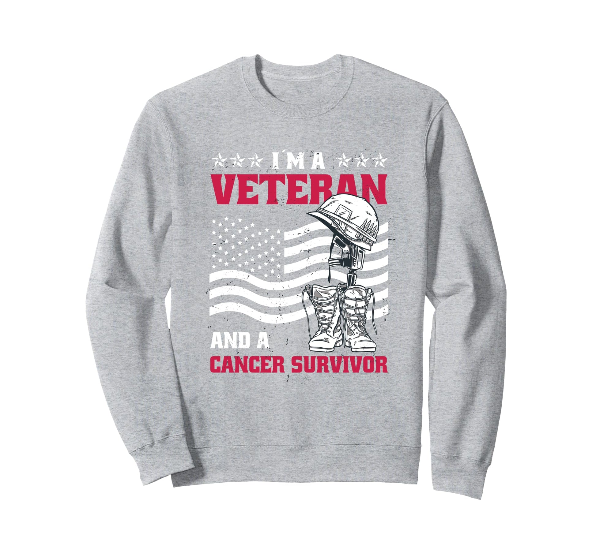 Veteran And Cancer Survivor Sweatshirt - Custom Art Print Men Women - T-Shirt, Sweatshirt, Hoodie