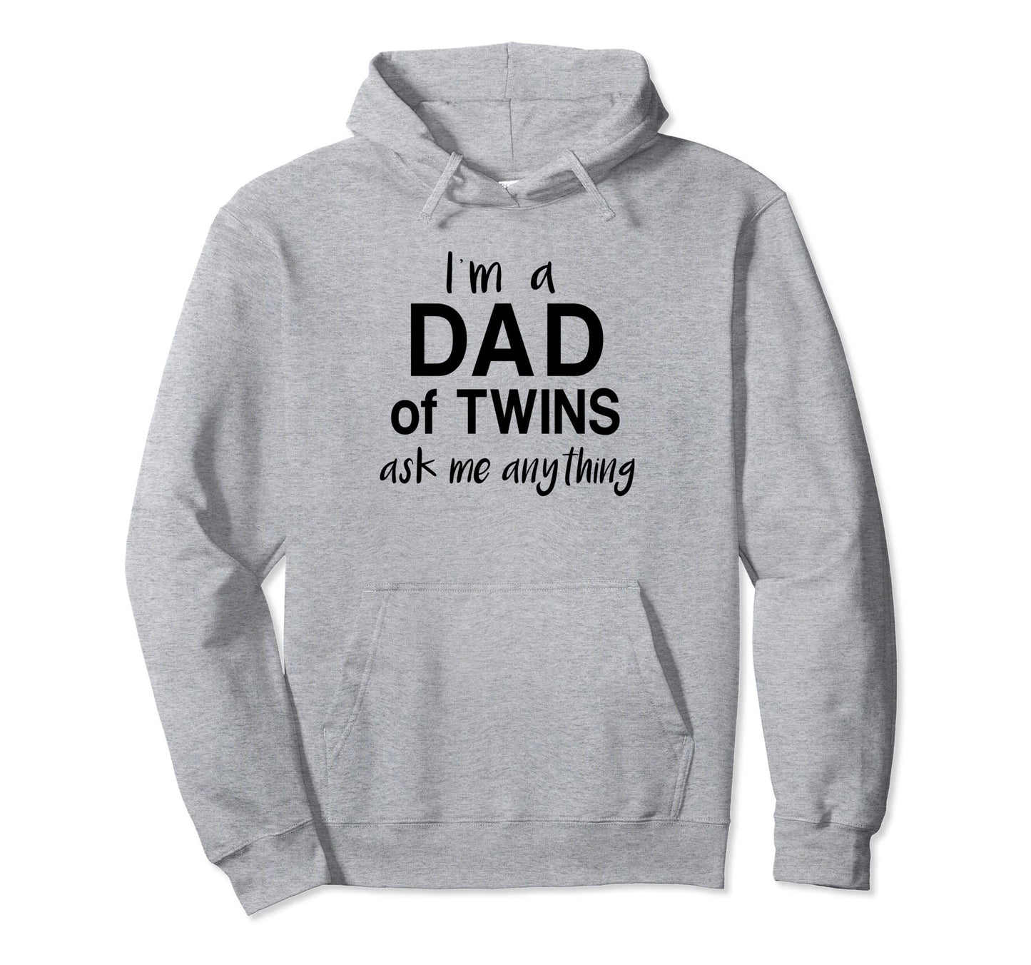 Dad Twins Ask Me Anything Funny Fathers Day Hoodie - Graphic Print Unisex - T-Shirt, Sweatshirt, Hoodie