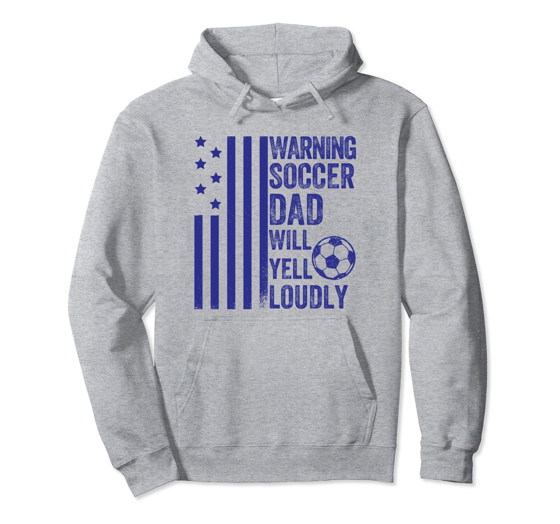 Warning Soccer Dad Will Yell Loudly Hoodie - Novelty Apparel Men Women - T-Shirt, Sweatshirt, Hoodie