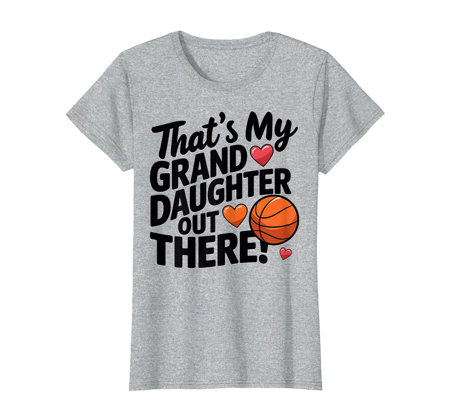 Basketball Grandma Thats My Granddaughter T-Shirt - Trendy Graphic Unisex - T-Shirt, Sweatshirt, Hoodie