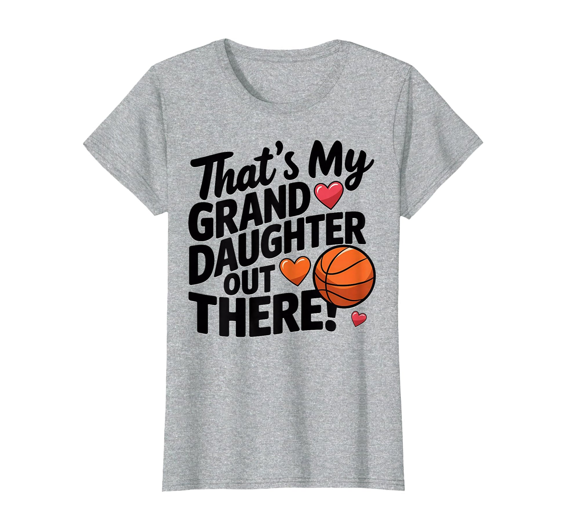 Basketball Grandma Thats My Granddaughter T-Shirt - Trendy Graphic Unisex - T-Shirt, Sweatshirt, Hoodie