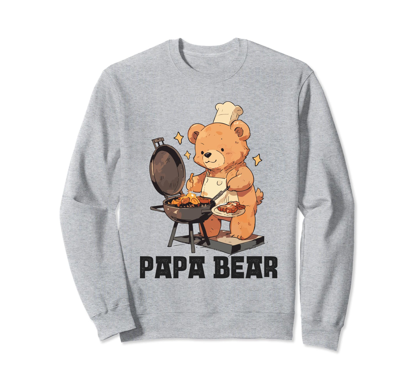 Papa Bear Meat Smoker Grilling Dad Sweatshirt - Novelty Apparel Men Women - T-Shirt, Sweatshirt, Hoodie