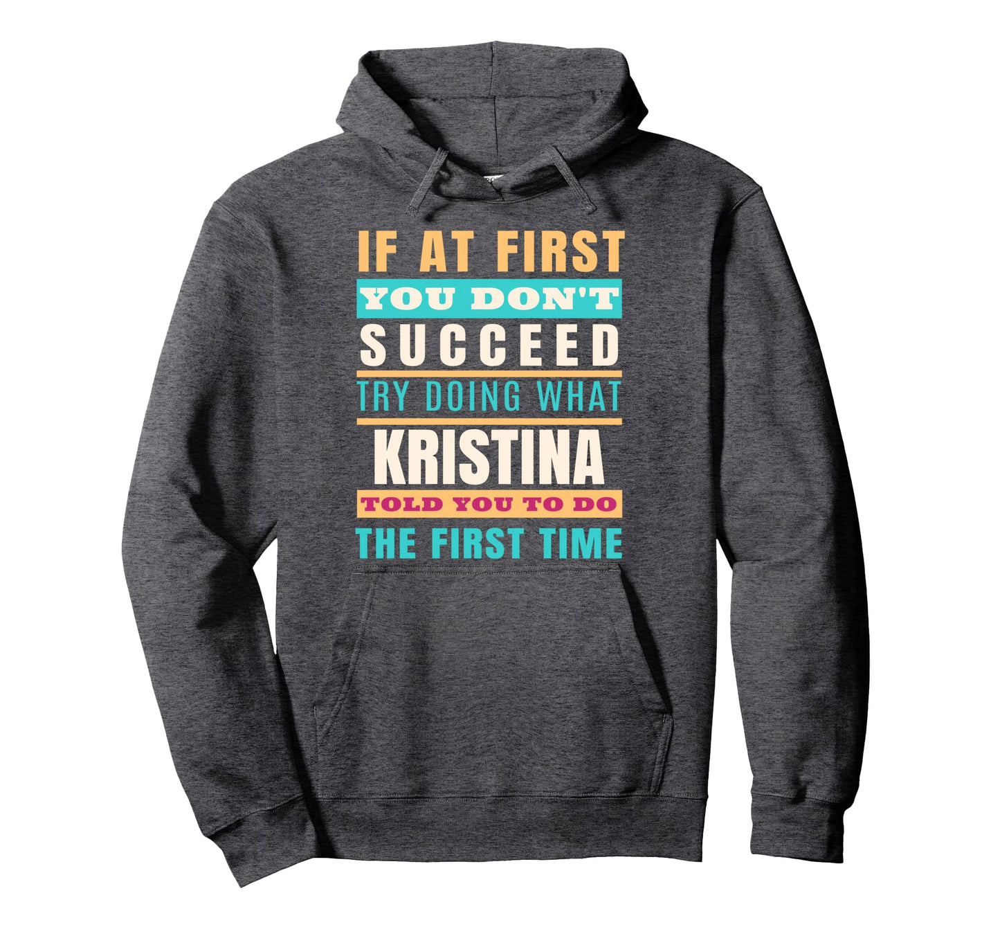 Kristina Personalized Name Kristina Hoodie - Trendy Graphic for Adults - T-Shirt, Sweatshirt, Hoodie