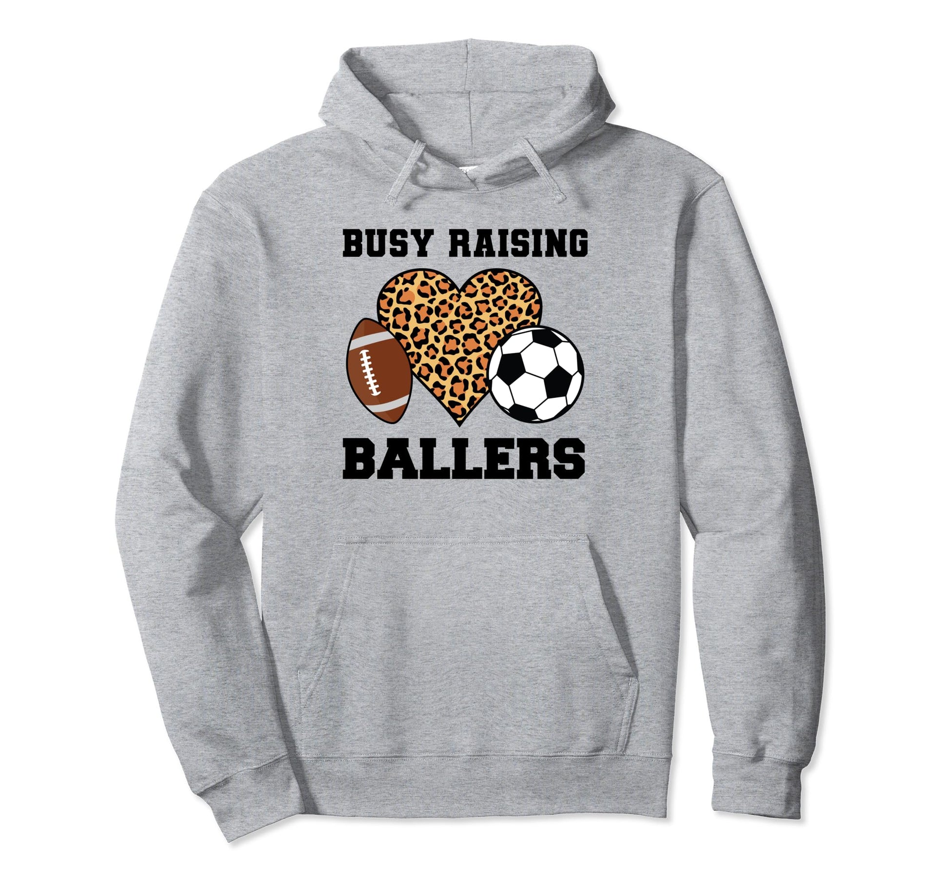 Busy Raising Ballers Soccer Player Hoodie - Graphic Print for Adults - T-Shirt, Sweatshirt, Hoodie