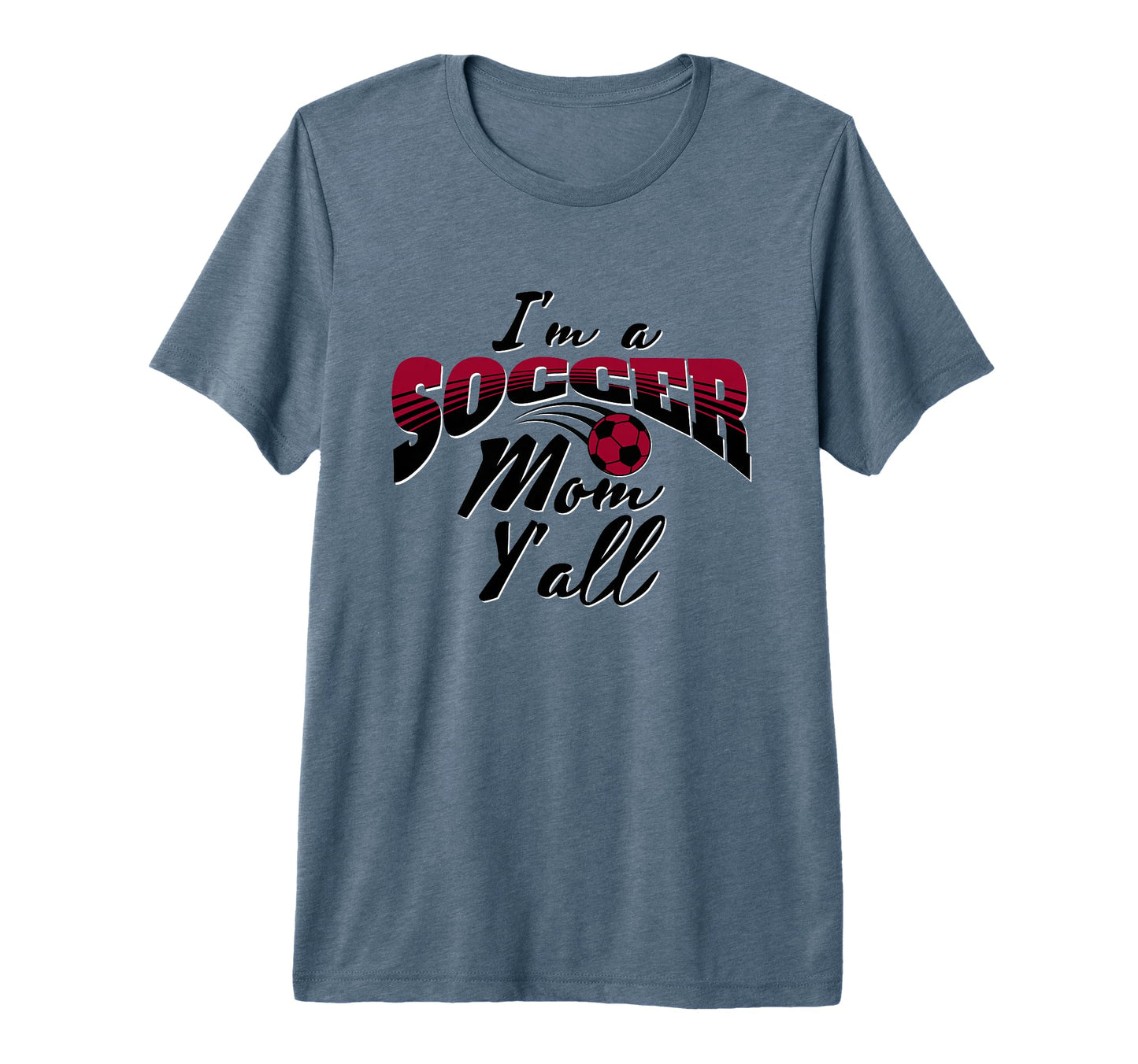 Mom Soccer Lover Soccer Mom Gift T-Shirt - Novelty Apparel for Adults - T-Shirt, Sweatshirt, Hoodie