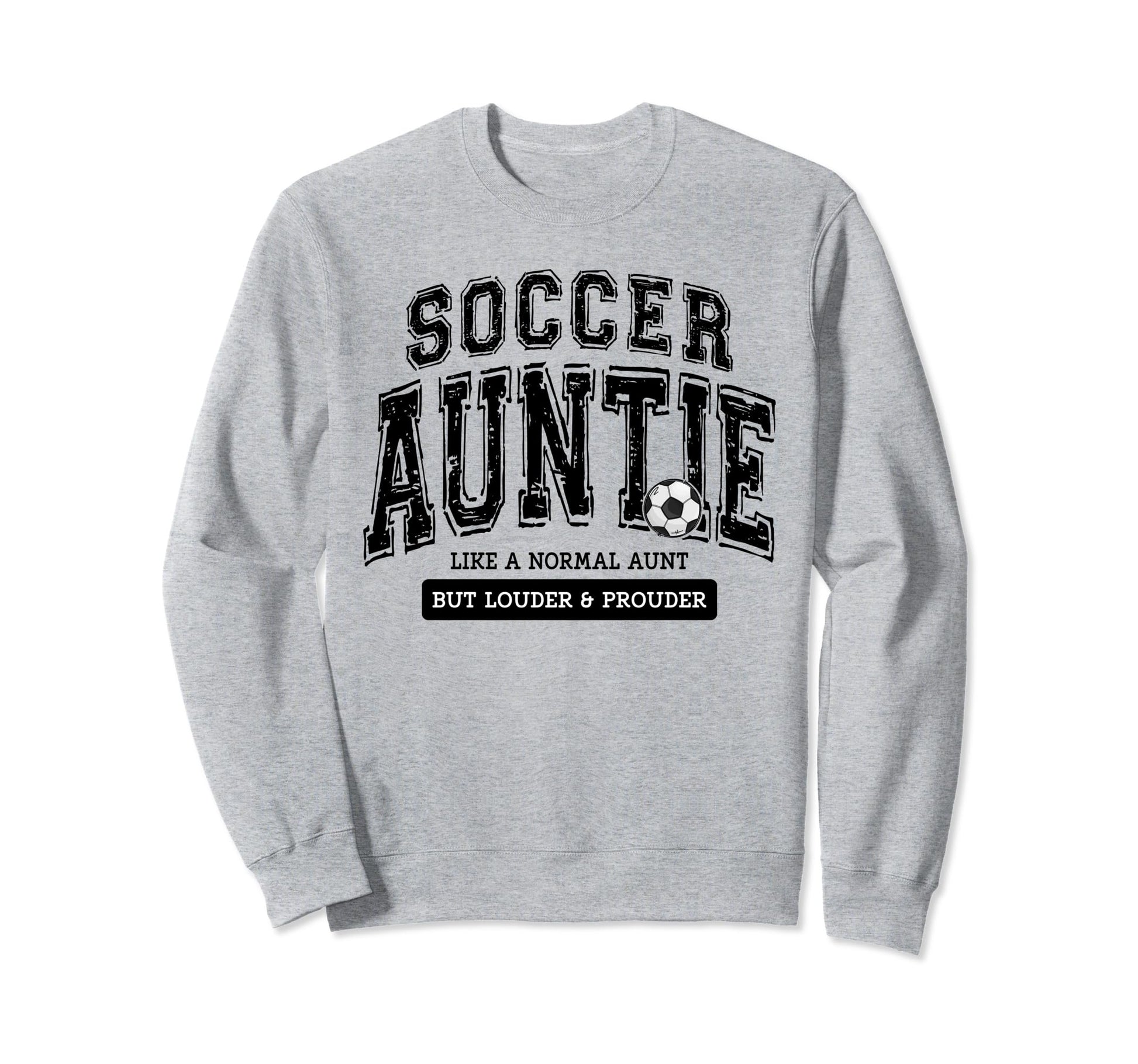 Soccer Auntie Matching Aunt Loud Sweatshirt - Minimalist Print Unisex - T-Shirt, Sweatshirt, Hoodie