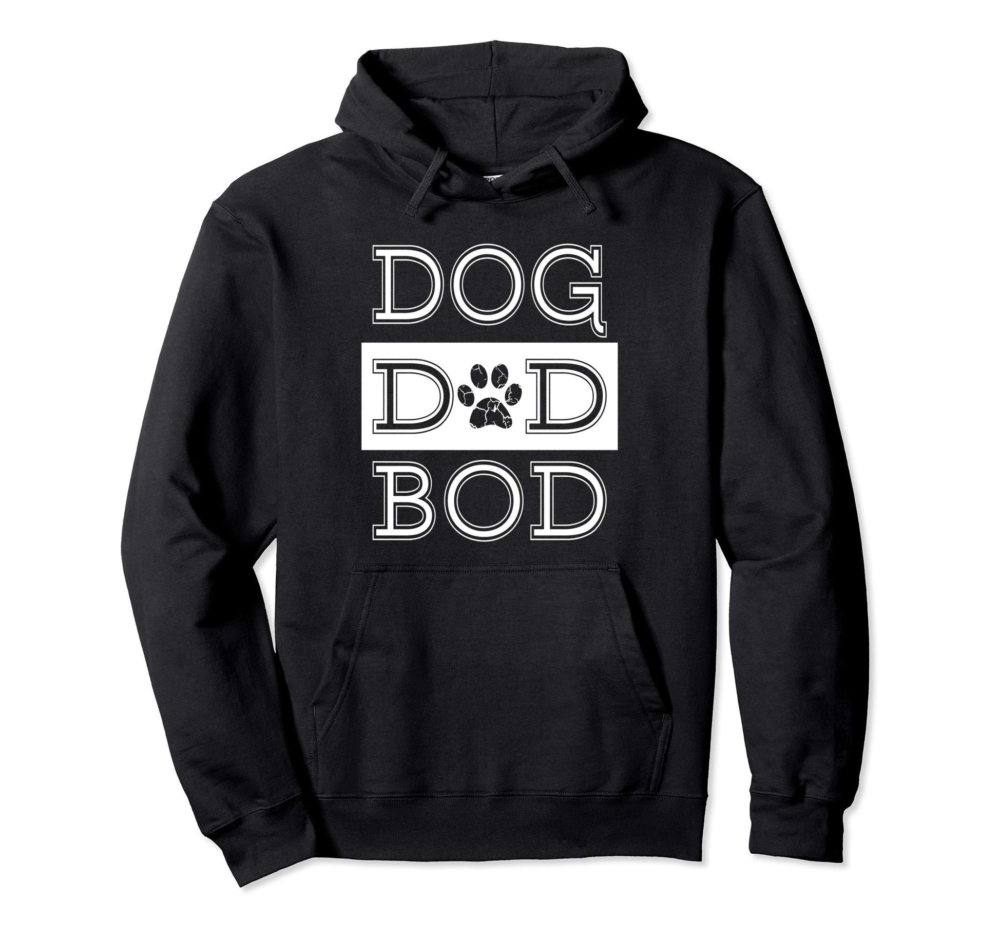 Dog Dad Bod Funny Gift Canine Hoodie - Fun Novelty Design Men Women - T-Shirt, Sweatshirt, Hoodie