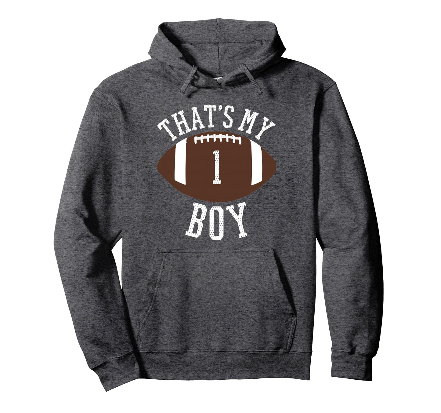 Thats My 1 Football Number One Jersey Hoodie - Unique Graphic for Adults - T-Shirt, Sweatshirt, Hoodie