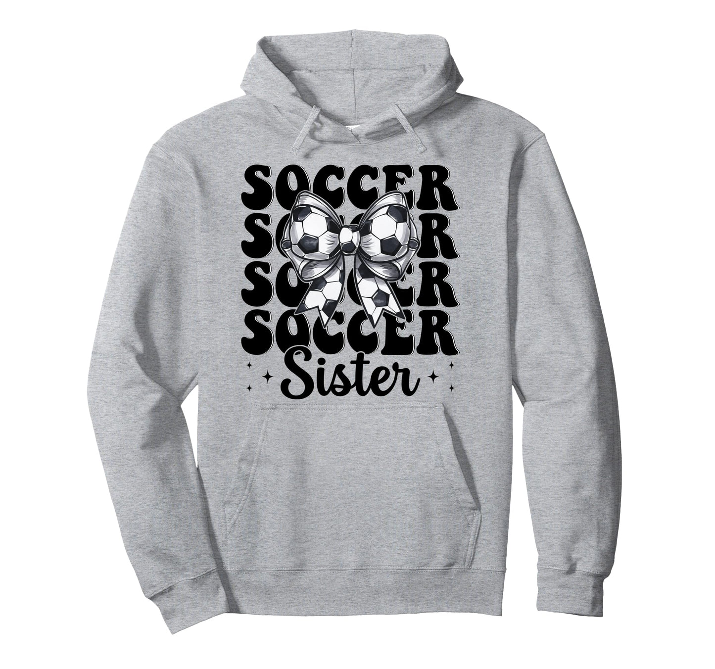 Soccer Sister Soccer Coquette Bow Hoodie - Unique Graphic for Adults - T-Shirt, Sweatshirt, Hoodie