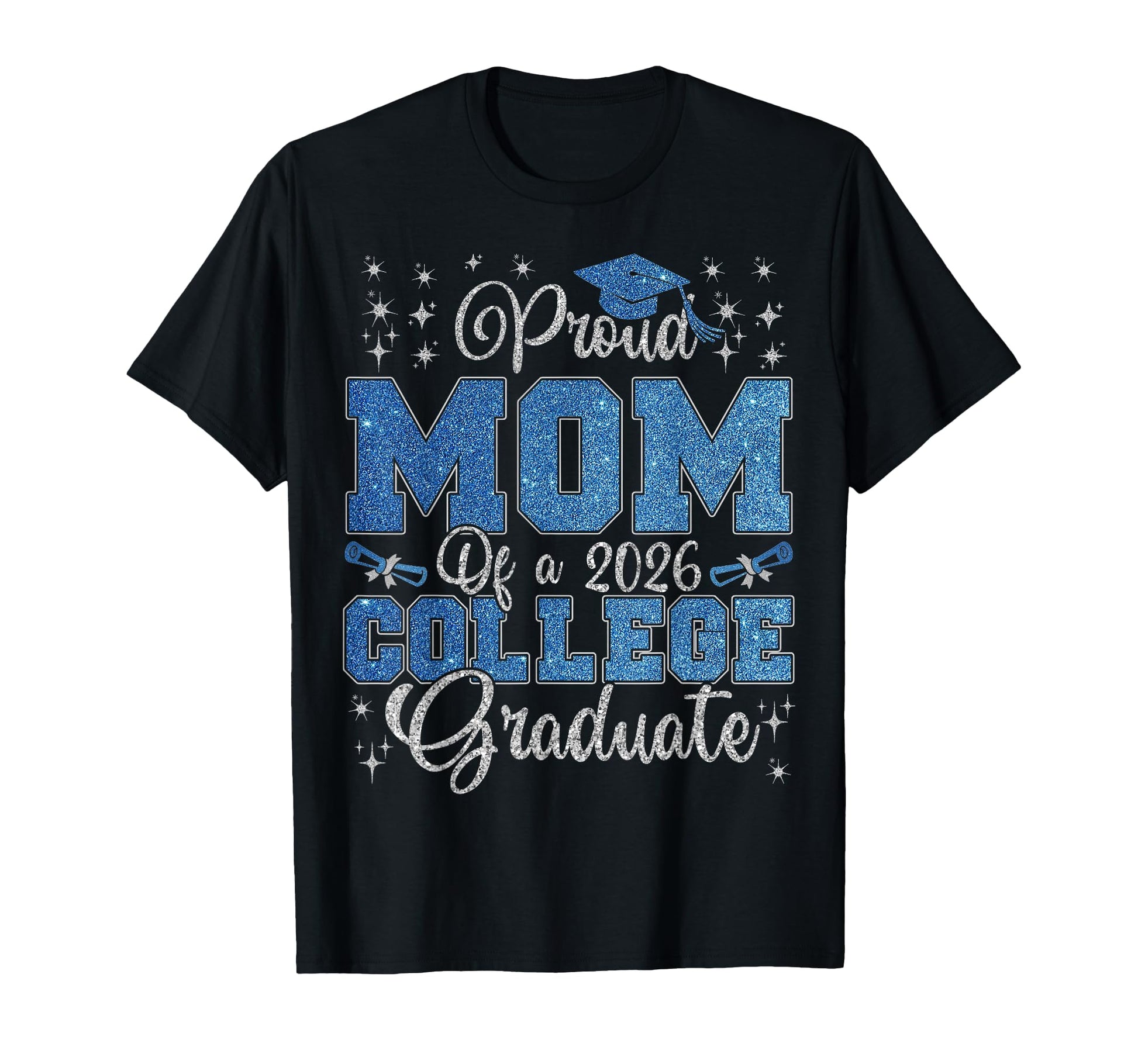 Proud Mom 2026 College Graduate T-Shirt - Fun Novelty Design for Adults - T-Shirt, Sweatshirt, Hoodie