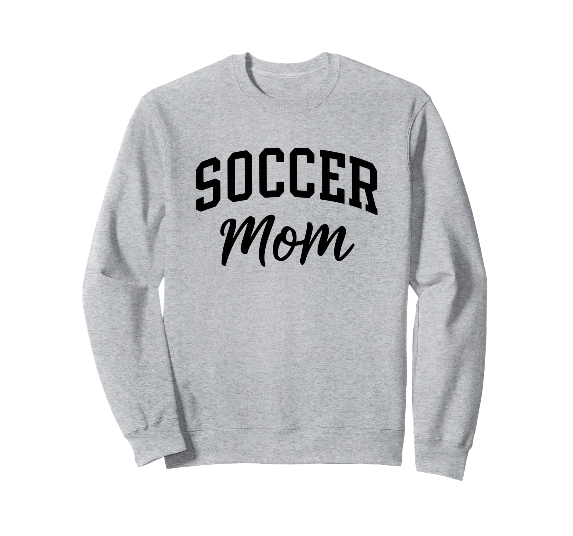 Proud Soccer Mom Supporter Sweatshirt - Aesthetic Graphic Men Women - T-Shirt, Sweatshirt, Hoodie
