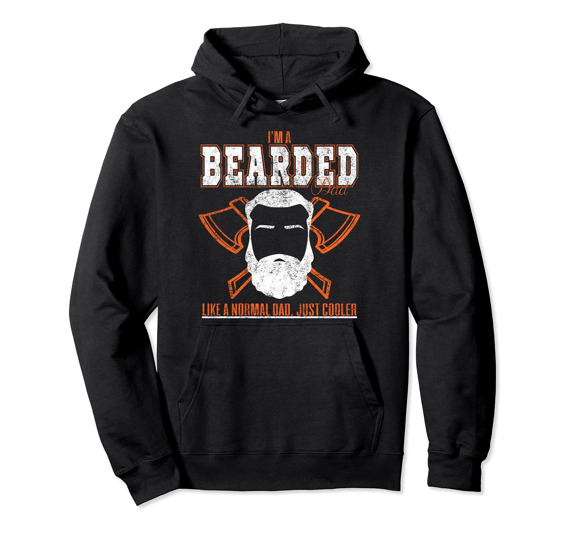 Funny Beard Im Bearded Dad Hoodie - Casual Everyday Wear Men Women - T-Shirt, Sweatshirt, Hoodie