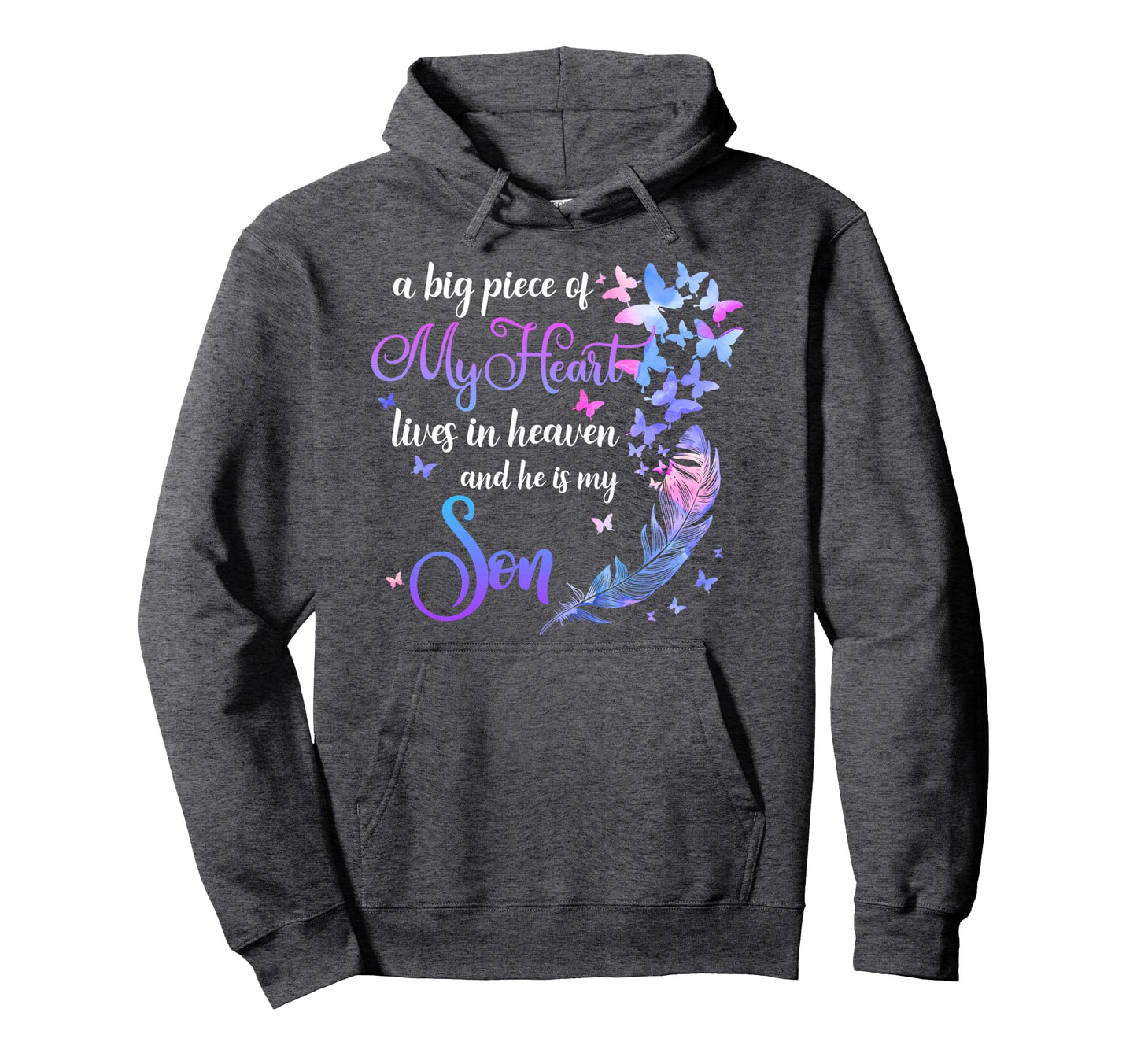 My Son Lives Heaven Memorial Quotes Hoodie - Minimalist Print for Adults - T-Shirt, Sweatshirt, Hoodie