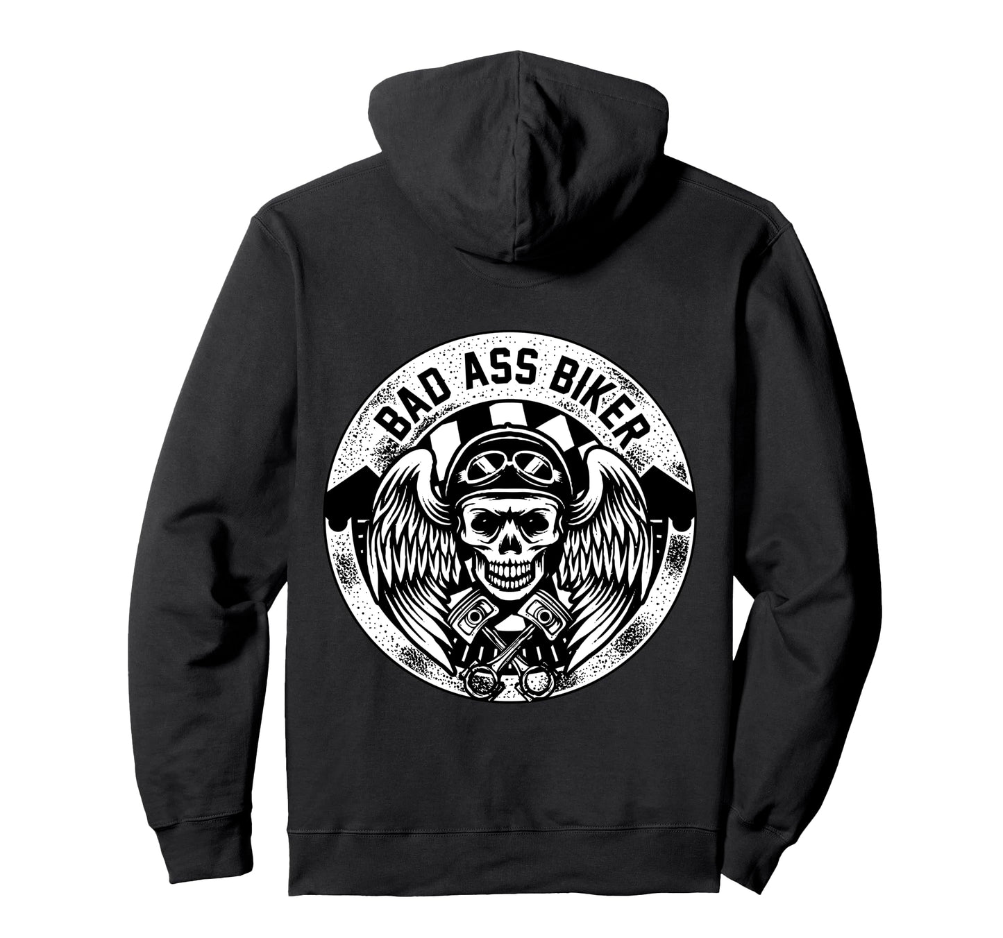 Bad Ass Biker Hoodie - Casual Everyday Wear for Adults - T-Shirt, Sweatshirt, Hoodie