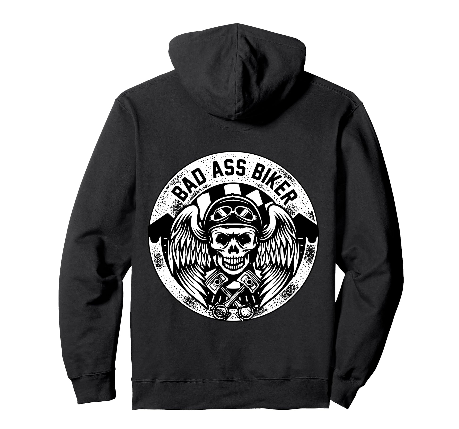 Bad Ass Biker Hoodie - Casual Everyday Wear for Adults - T-Shirt, Sweatshirt, Hoodie