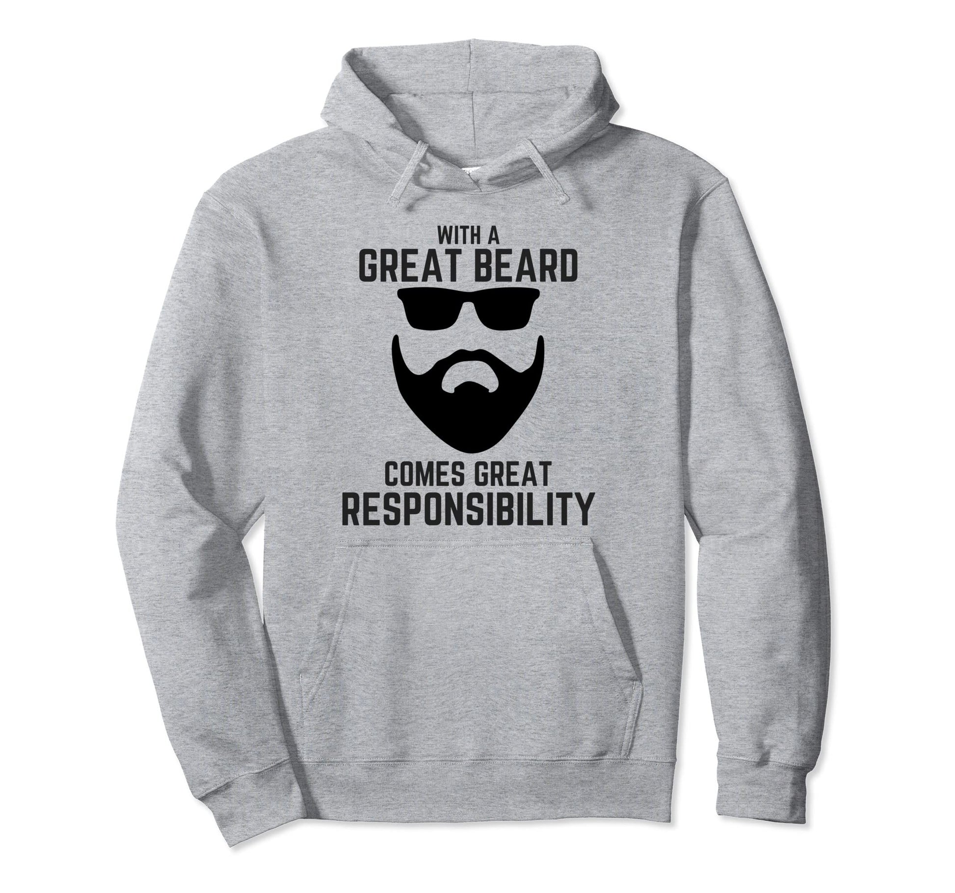 Great Beard Comes Great Responsibility Hoodie - Custom Art Print Unisex - T-Shirt, Sweatshirt, Hoodie