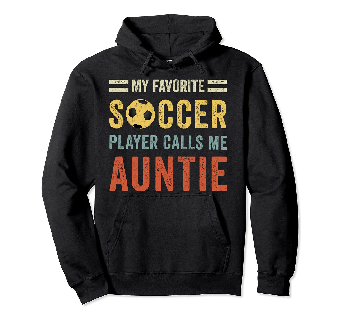 My Favorite Soccer Player Calls Me Hoodie - Fun Novelty Design for Adults - T-Shirt, Sweatshirt, Hoodie