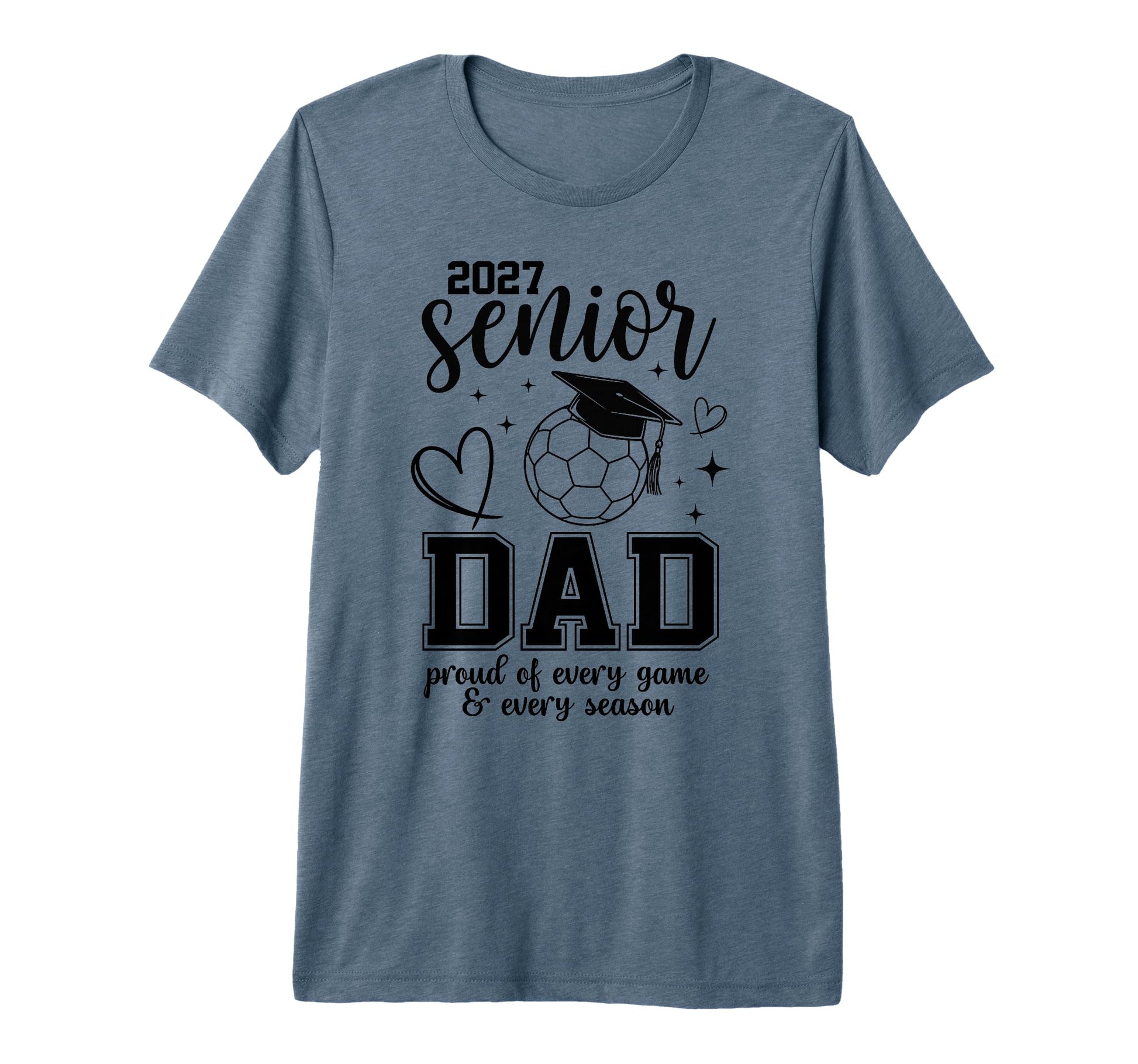 2027 Senior Soccer Dad Proud Family T-Shirt - Unique Graphic for Adults - T-Shirt, Sweatshirt, Hoodie