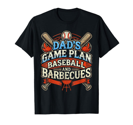 Baseball Dad Bbq Grill Dads Game Plan T-Shirt - Novelty Apparel Men Women - T-Shirt, Sweatshirt, Hoodie