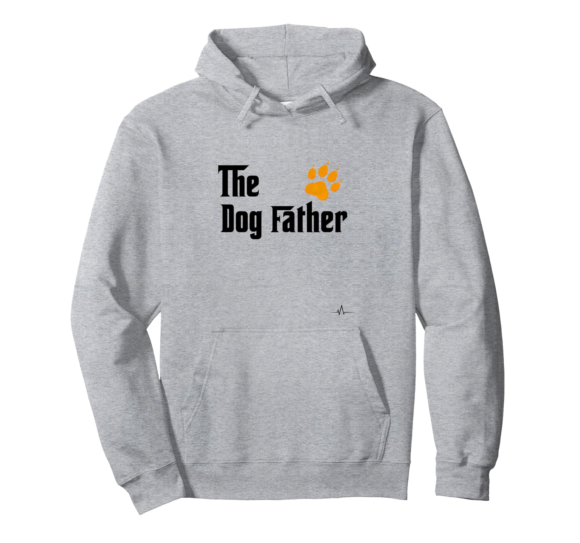 Dog Father Pet Funny Dog Dad Hoodie - Minimalist Print Men Women - T-Shirt, Sweatshirt, Hoodie