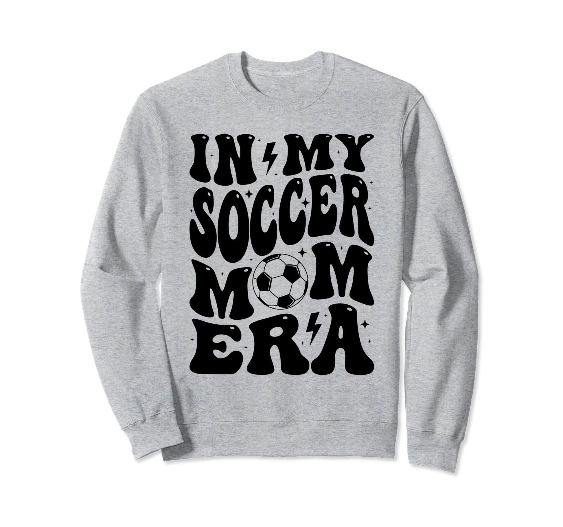 My Soccer Mom Era Groovy Mom Sweatshirt - Graphic Print Men Women - T-Shirt, Sweatshirt, Hoodie