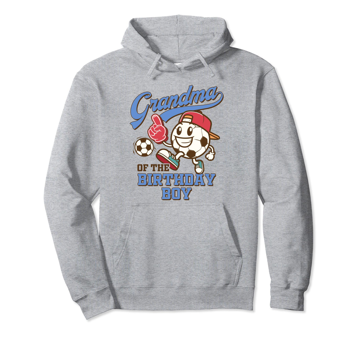 Soccer Grandma Birthday Family Grandma Hoodie - Custom Art Print Men Women - T-Shirt, Sweatshirt, Hoodie