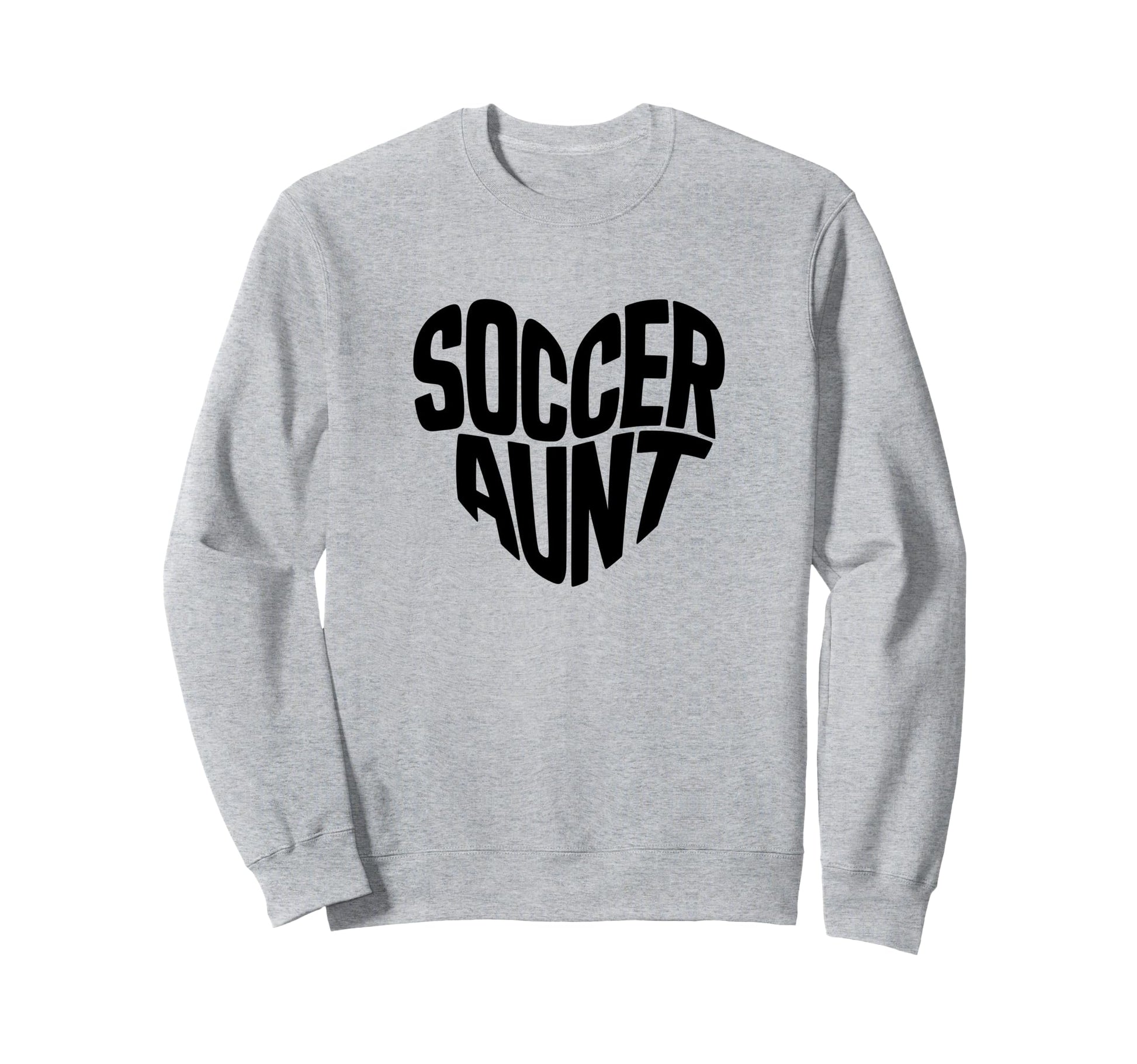 Soccer Aunt Proud Soccer Auntie Sweatshirt - Novelty Apparel Men Women - T-Shirt, Sweatshirt, Hoodie