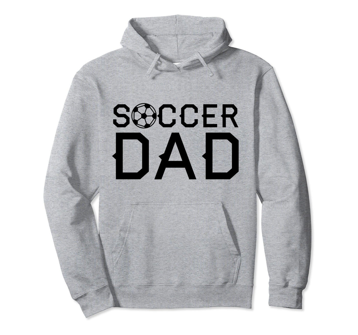 Soccer Dad Player Daddy Father Hoodie - Novelty Apparel for Adults - T-Shirt, Sweatshirt, Hoodie