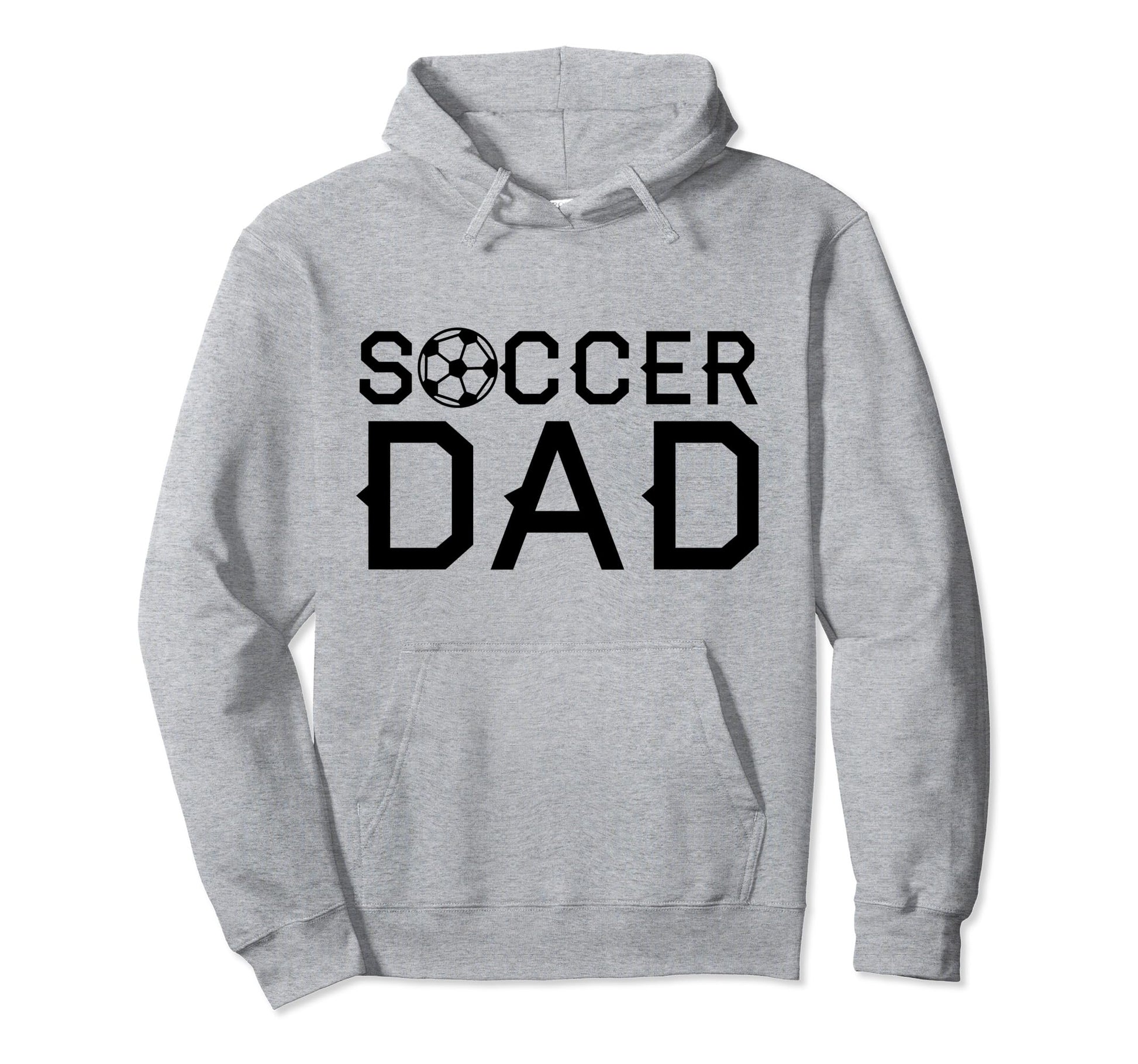 Soccer Dad Player Daddy Father Hoodie - Novelty Apparel for Adults - T-Shirt, Sweatshirt, Hoodie