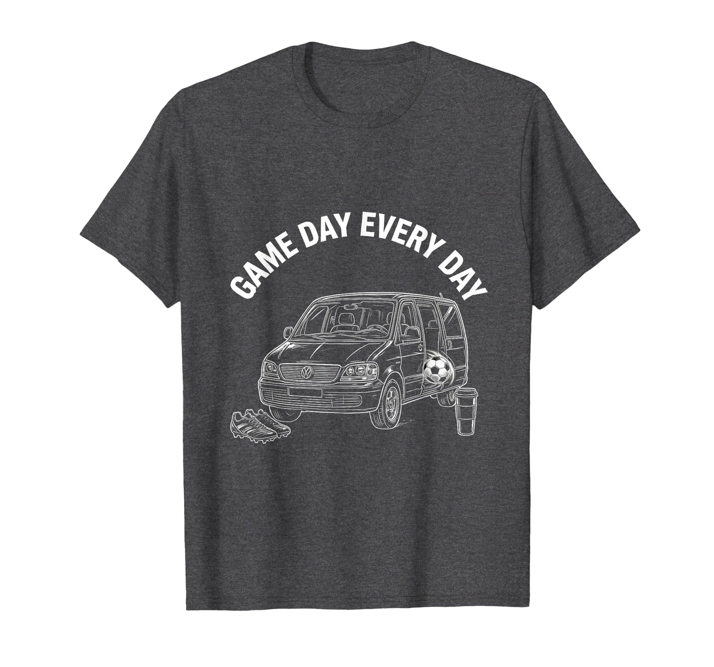 Game Day Every Day Soccer Mom T-Shirt - Custom Art Print Men Women - T-Shirt, Sweatshirt, Hoodie