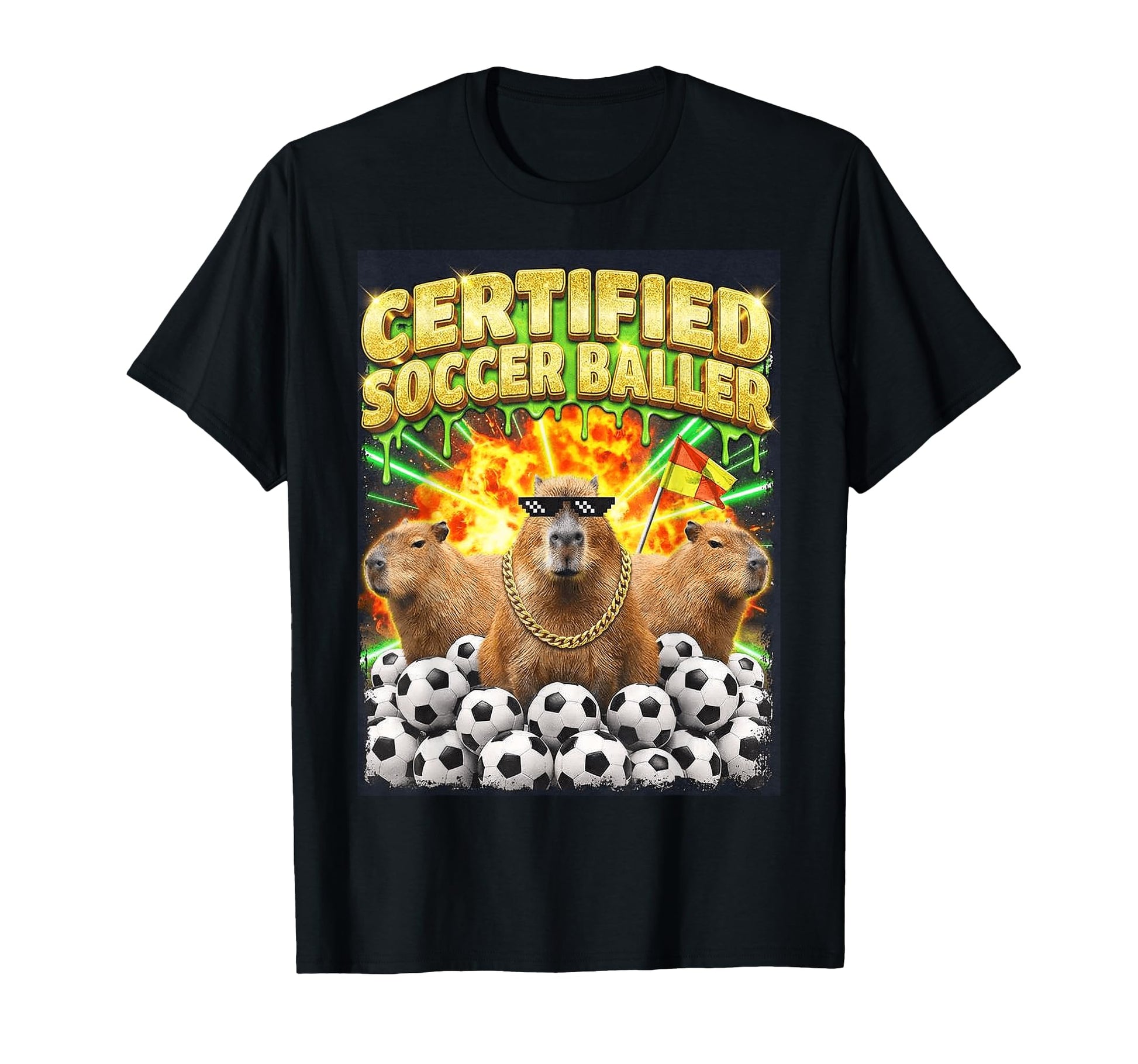 Certified Soccer Baller Meme Ironic T-Shirt - Fun Novelty Design Unisex - T-Shirt, Sweatshirt, Hoodie