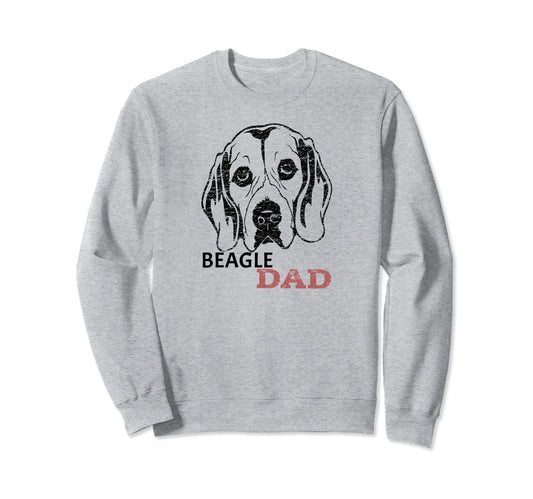 Beagle Dad Beagle Loves Sweatshirt - Casual Everyday Wear Unisex - T-Shirt, Sweatshirt, Hoodie