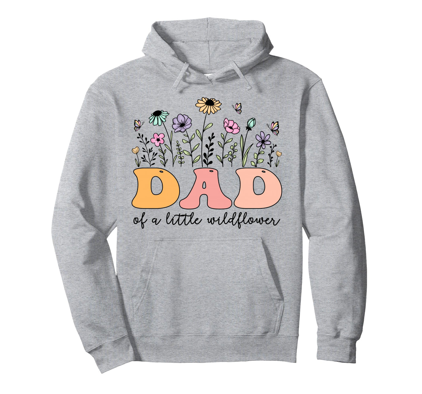 Dad Little Wildflower Birthday Party Hoodie - Custom Art Print Unisex - T-Shirt, Sweatshirt, Hoodie