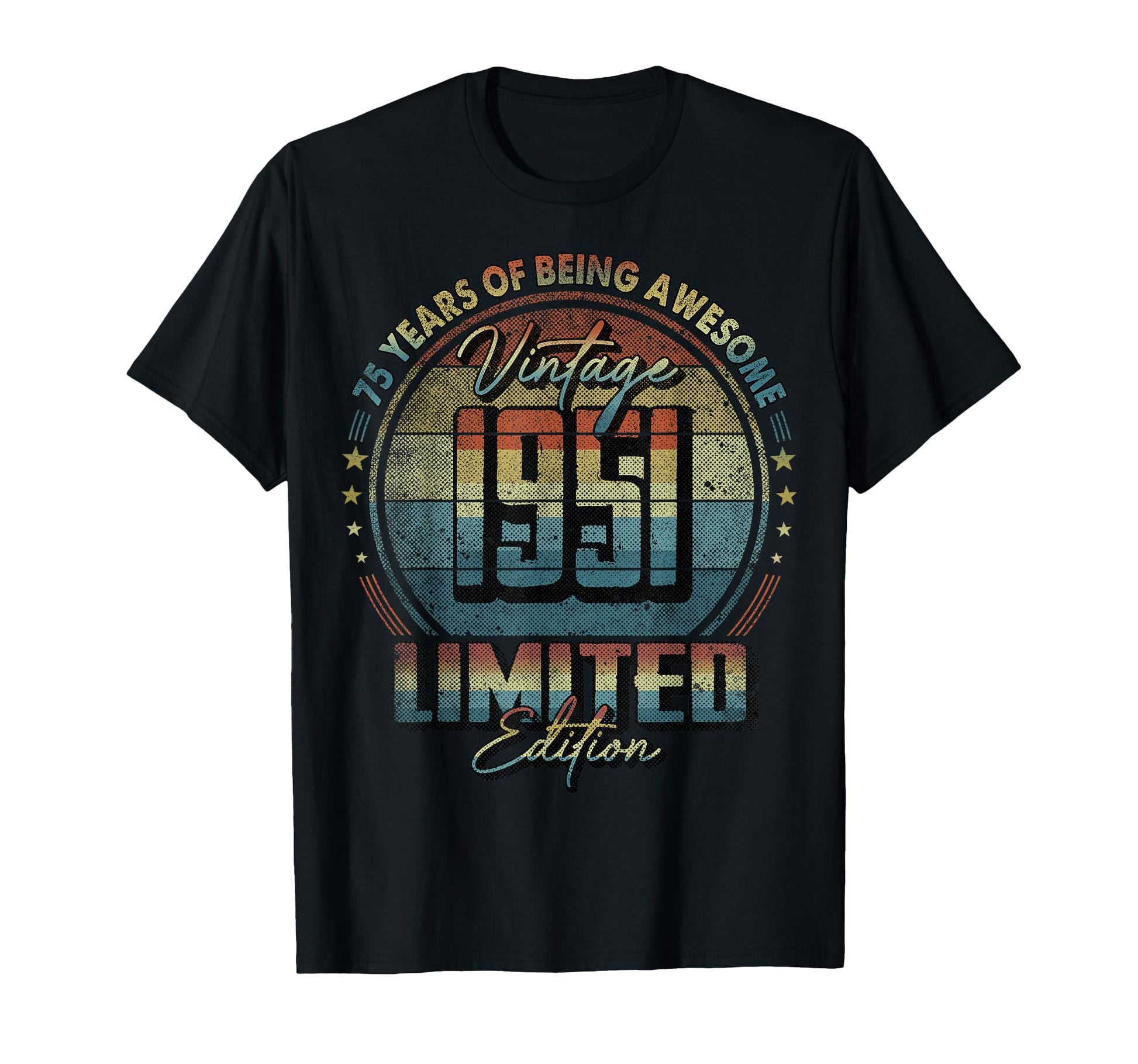 1951 75 Year Old 75Th Birthday T-Shirt - Novelty Apparel for Adults - T-Shirt, Sweatshirt, Hoodie