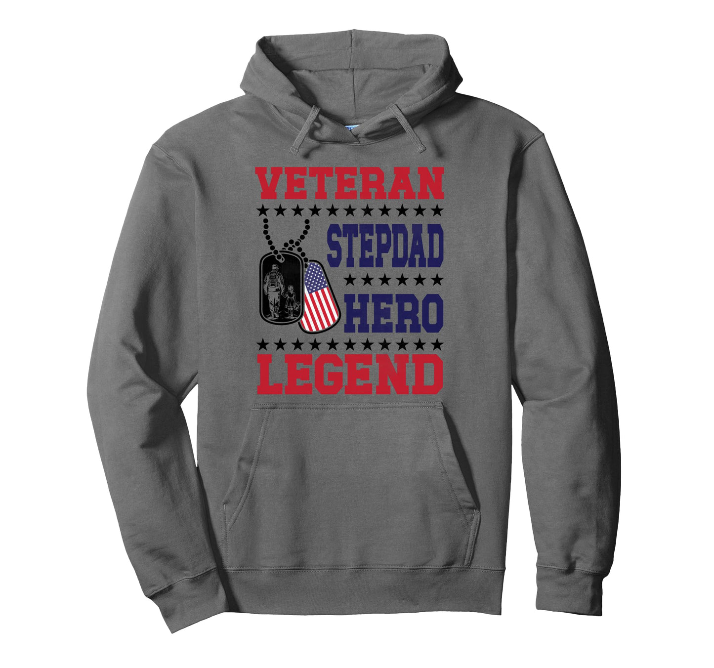 Veteran Stepdad Hero Legend New Hoodie - Casual Everyday Wear Men Women - T-Shirt, Sweatshirt, Hoodie