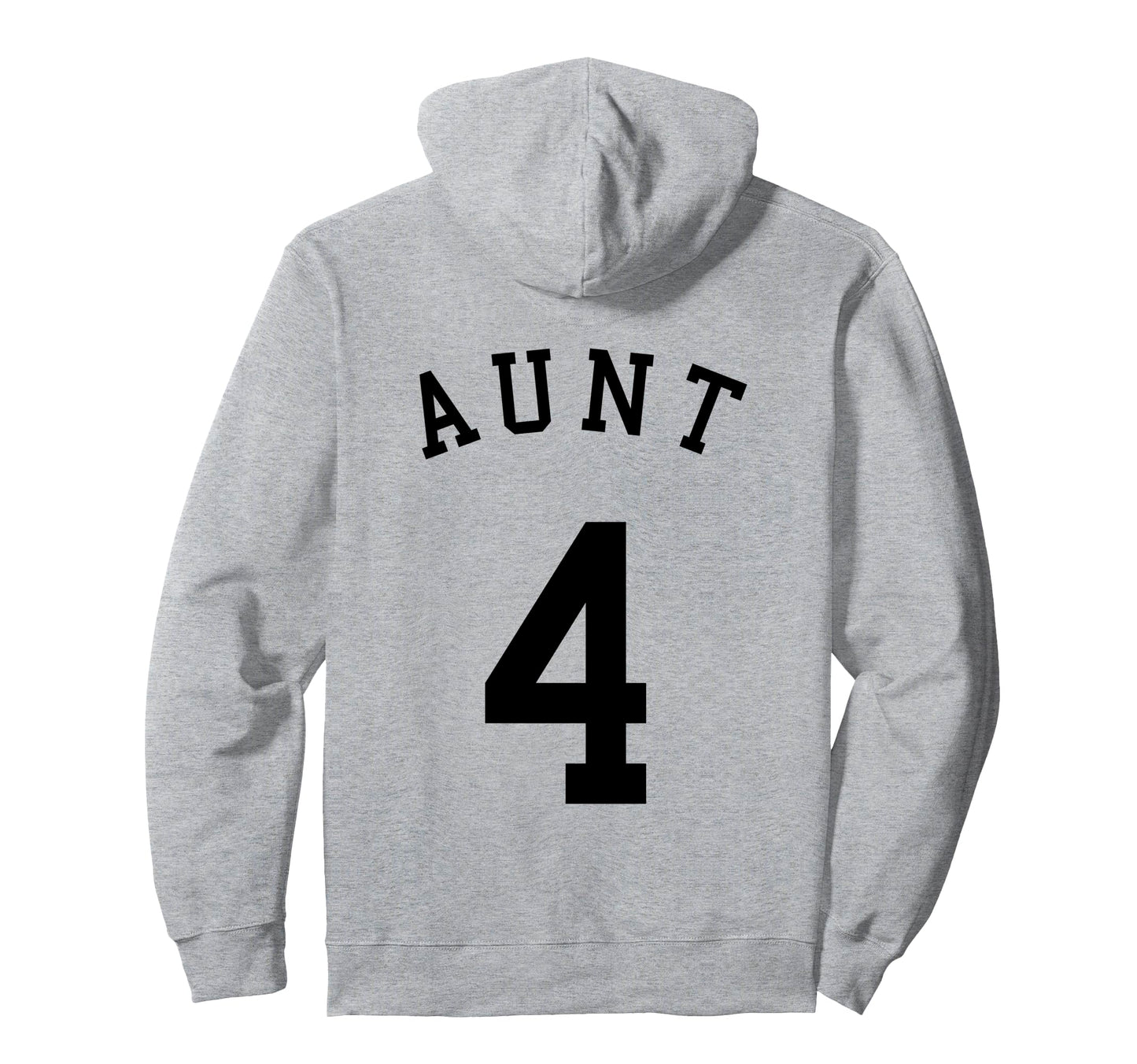 Aunt Team 4 Basketball Hockey Hoodie - Streetwear Style for Adults - T-Shirt, Sweatshirt, Hoodie