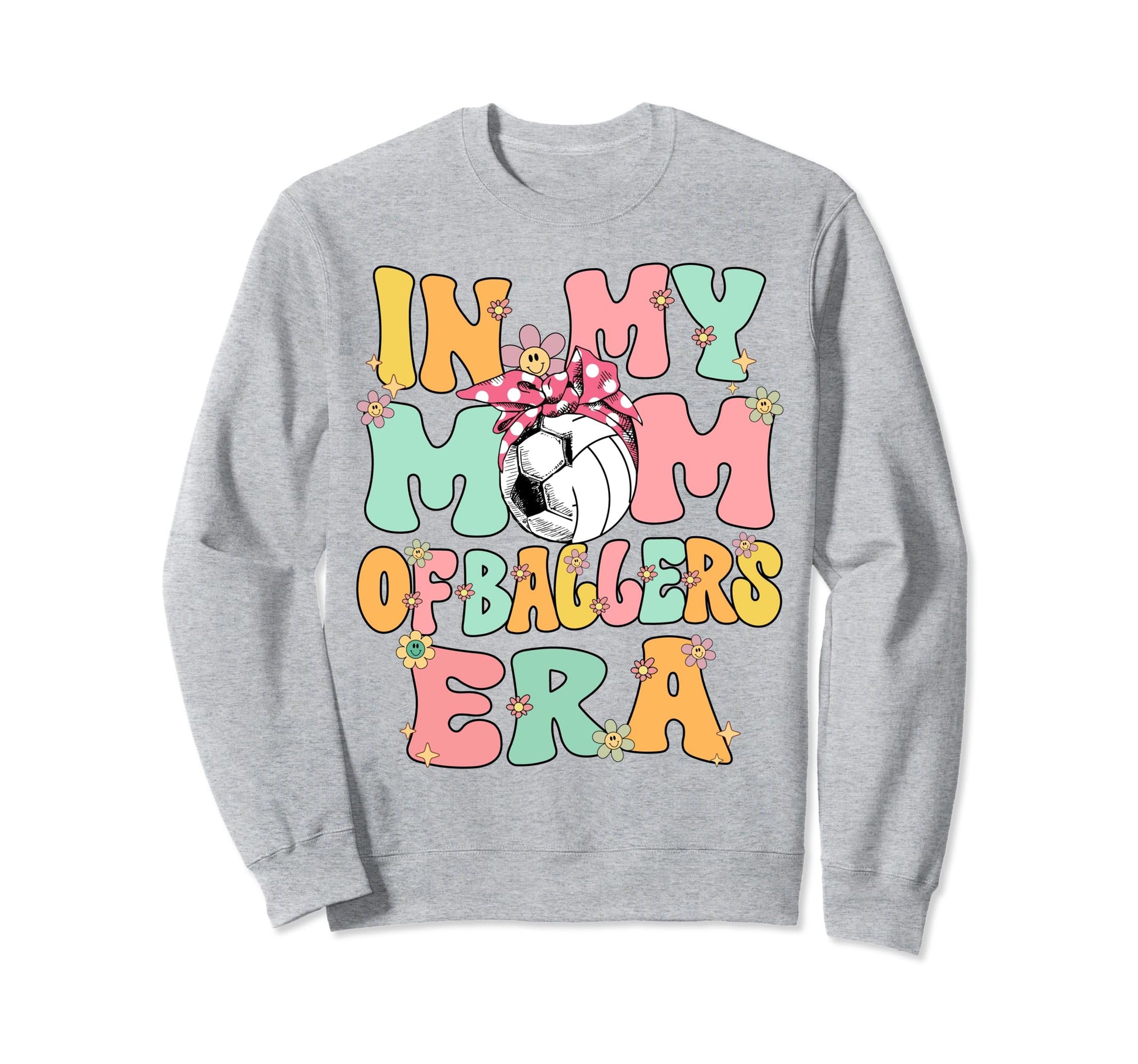 My Mom Ballers Era Groovy Sweatshirt - Unique Graphic for Adults - T-Shirt, Sweatshirt, Hoodie