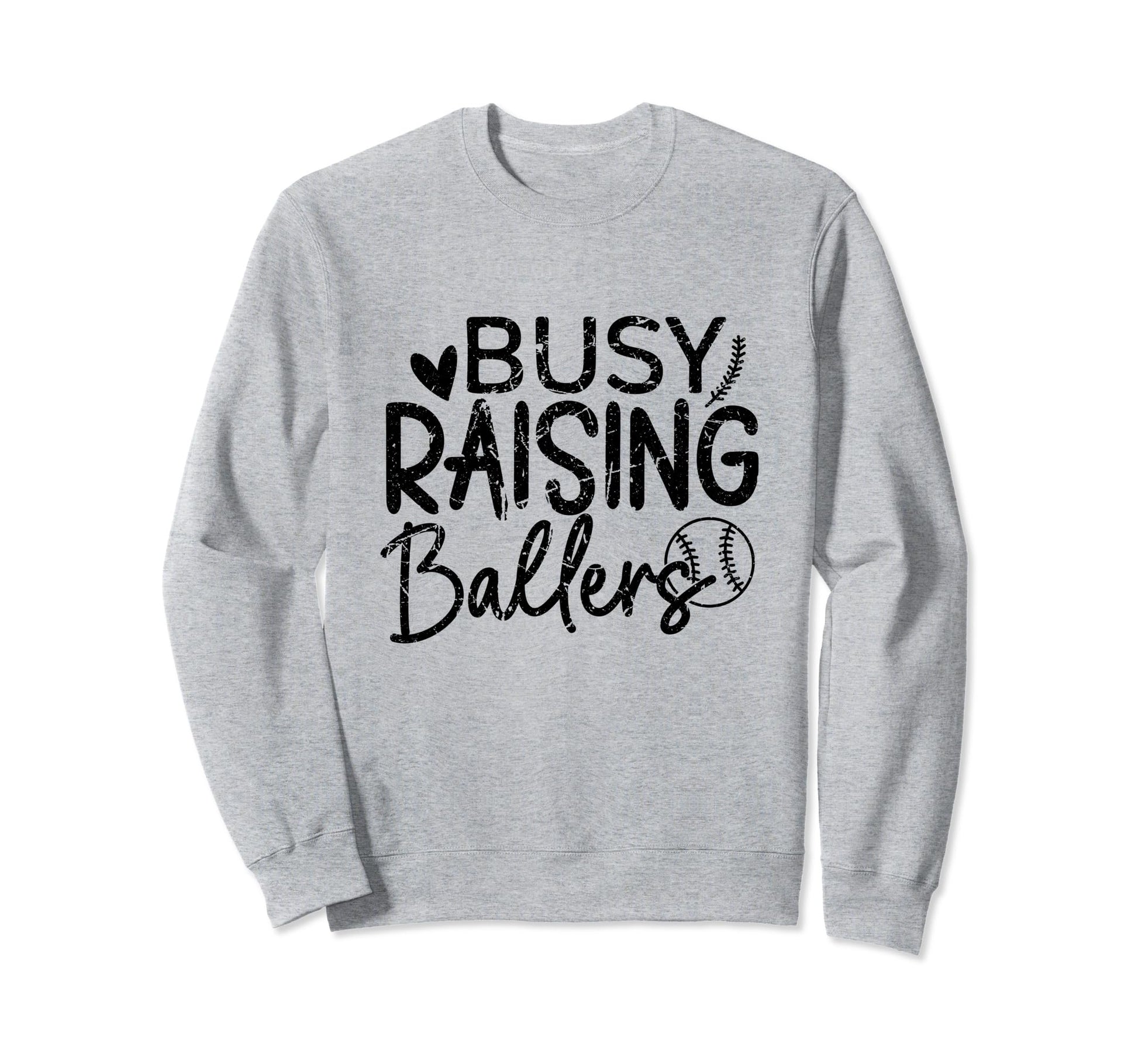 Busy Raising Ballers Baseball Parent Sweatshirt - Unique Graphic Unisex - T-Shirt, Sweatshirt, Hoodie
