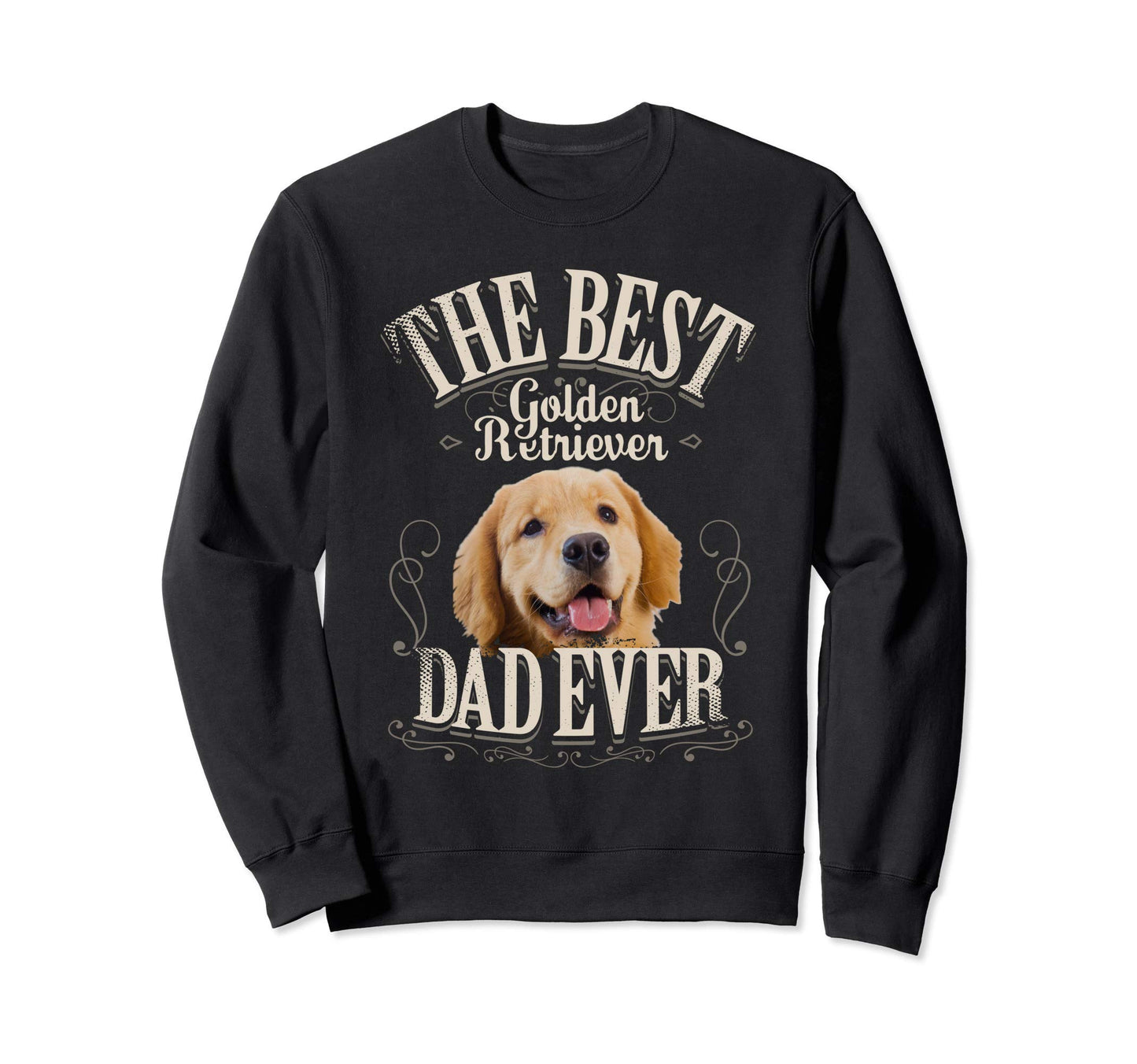 Best Golden Retriever Dad Ever Funny Sweatshirt - Graphic Print for Adults - T-Shirt, Sweatshirt, Hoodie