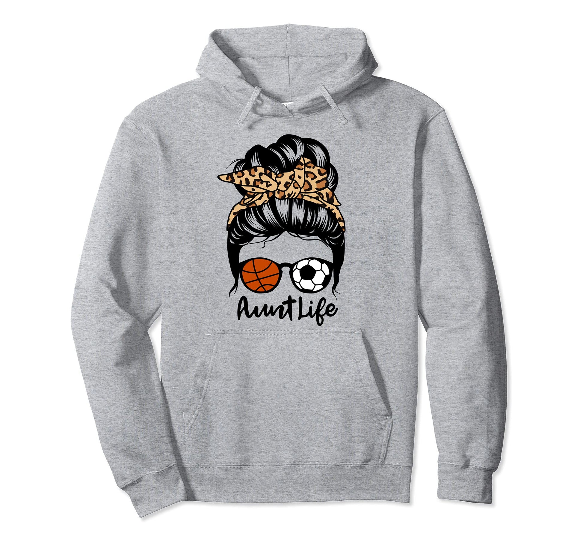 Aunt Life Messy Bun Hair Funny Soccer Hoodie - Custom Art Print for Adults - T-Shirt, Sweatshirt, Hoodie