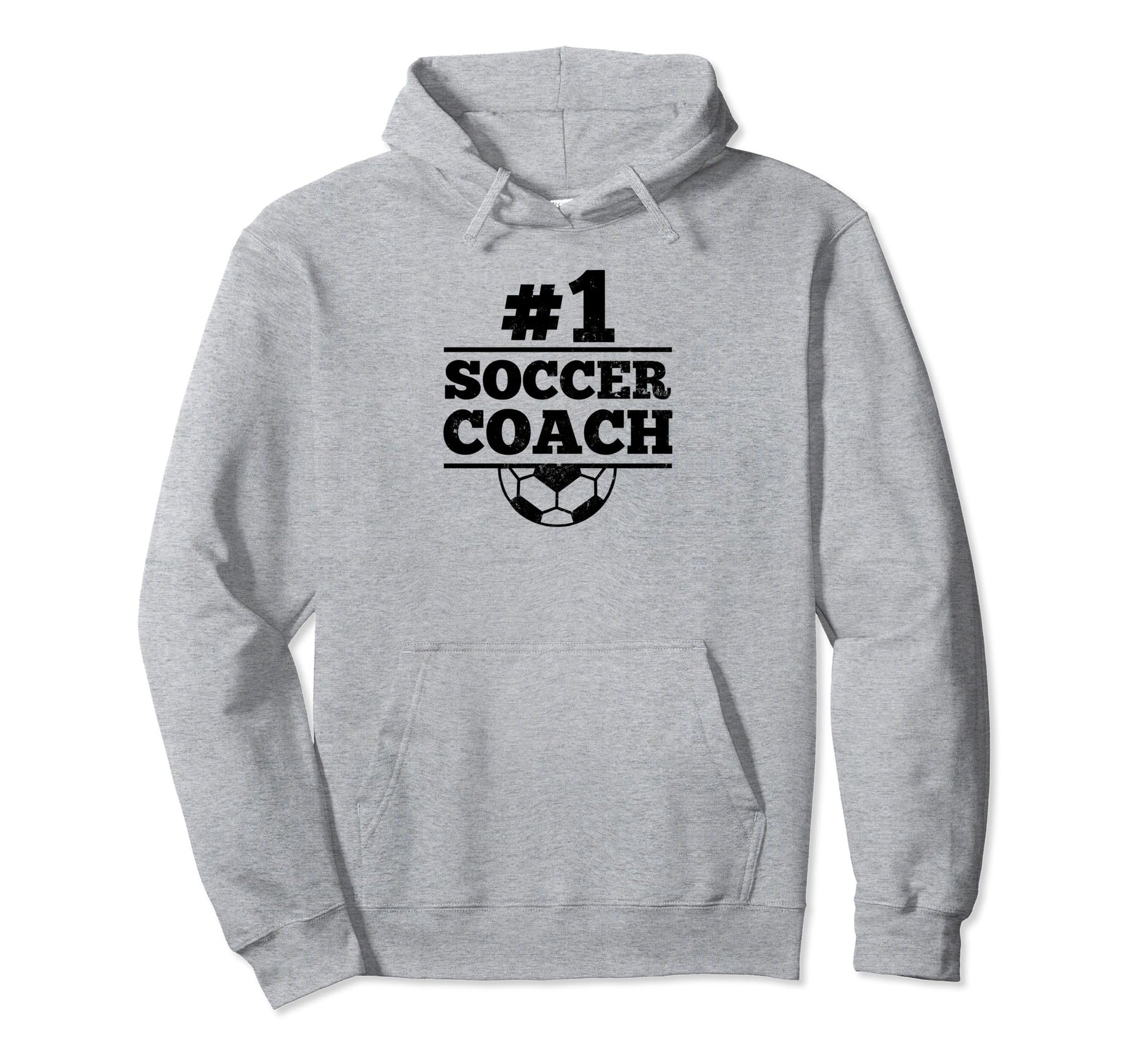 Hashtag Number One Coach Soccer Hoodie - Trendy Graphic Unisex - T-Shirt, Sweatshirt, Hoodie