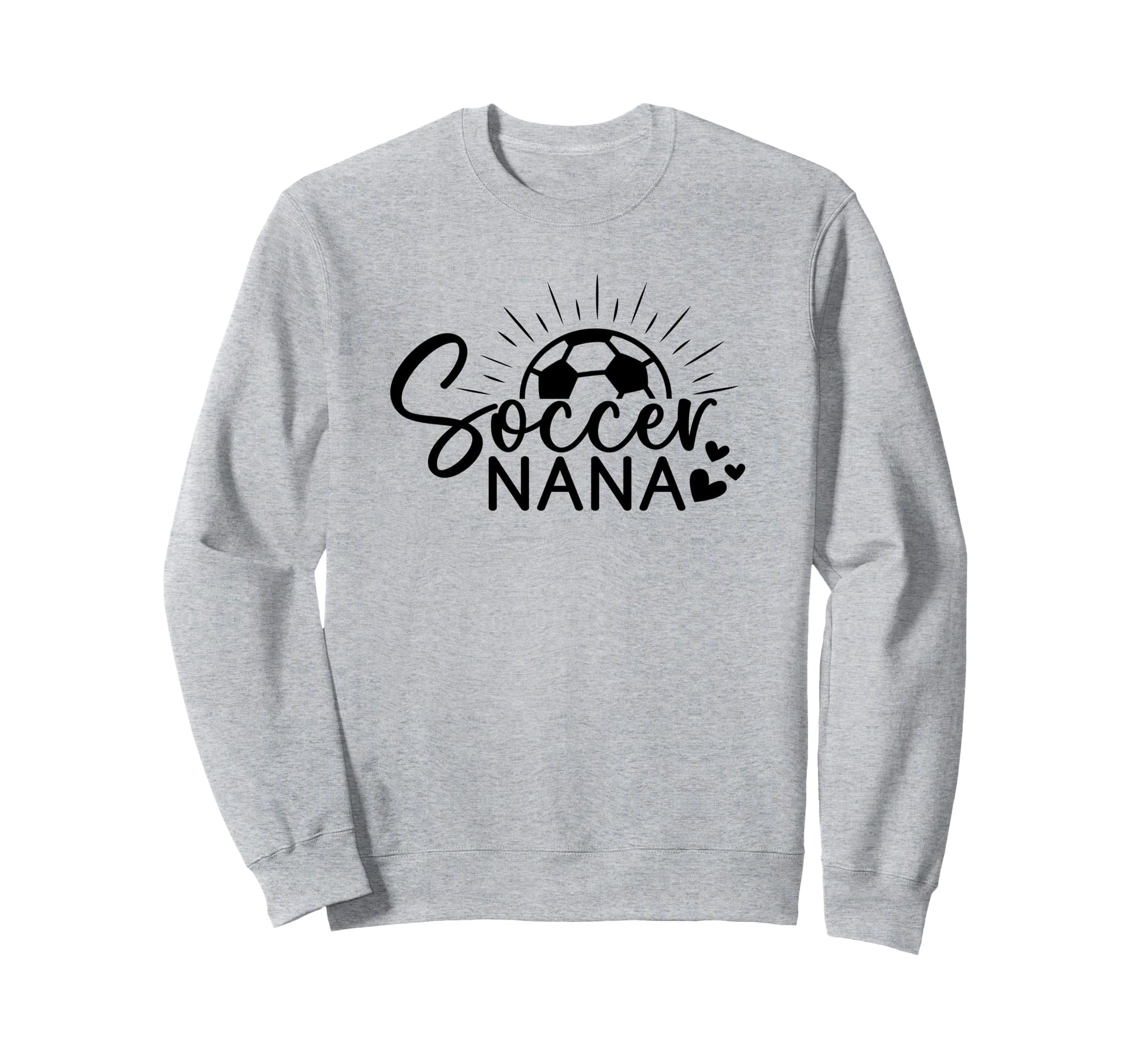 Soccer Nana Sweatshirt - Fun Novelty Design Unisex - T-Shirt, Sweatshirt, Hoodie