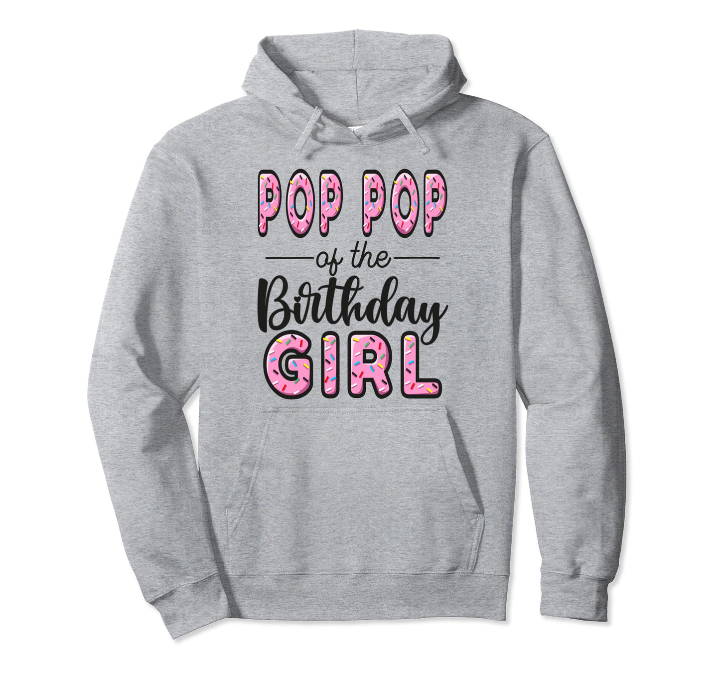 Pop Pop Birthday Donut Dad First Bday Hoodie - Minimalist Print Unisex - T-Shirt, Sweatshirt, Hoodie
