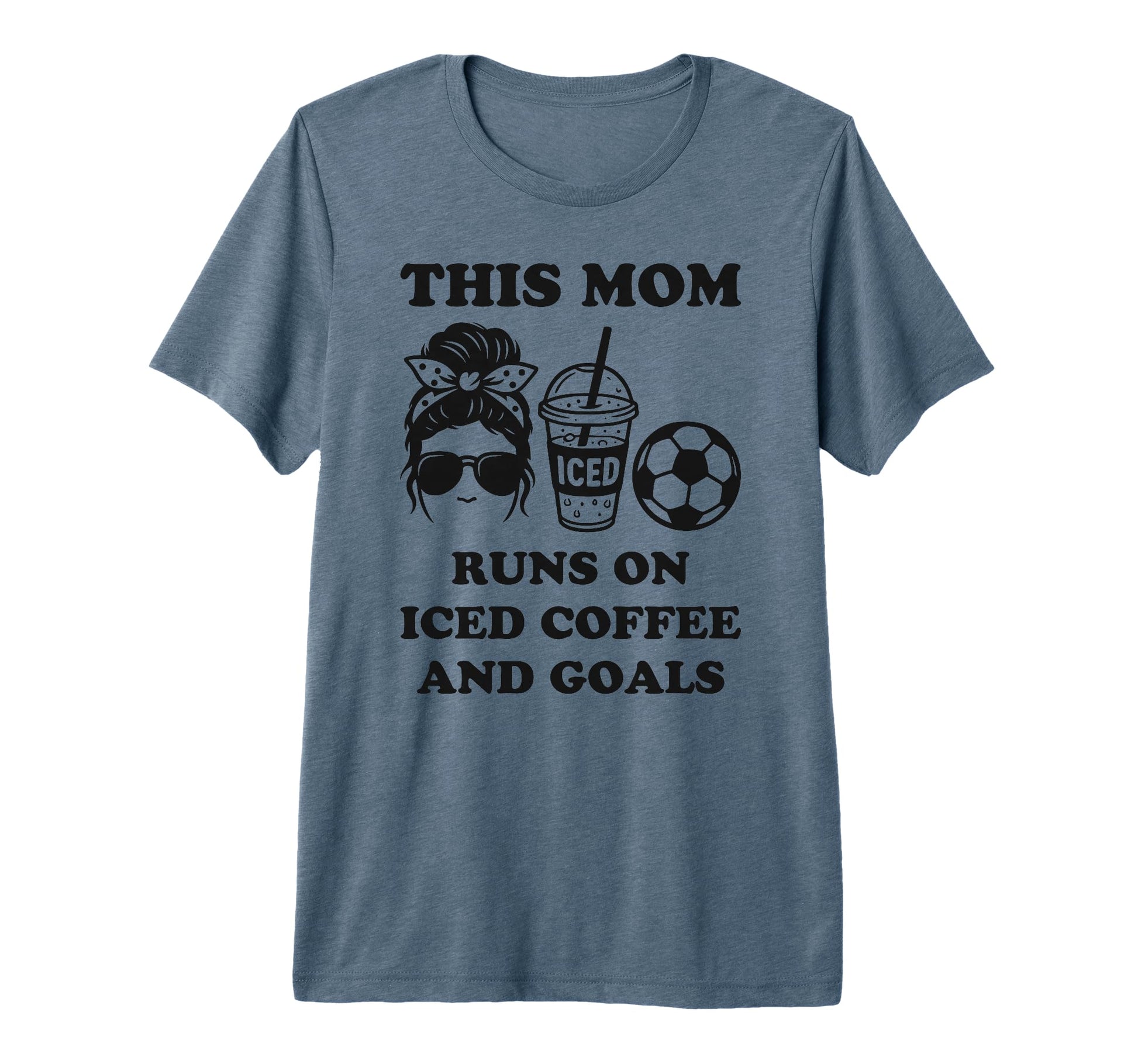 This Mom Runs Iced Coffee And Goals T-Shirt - Novelty Apparel Men Women - T-Shirt, Sweatshirt, Hoodie
