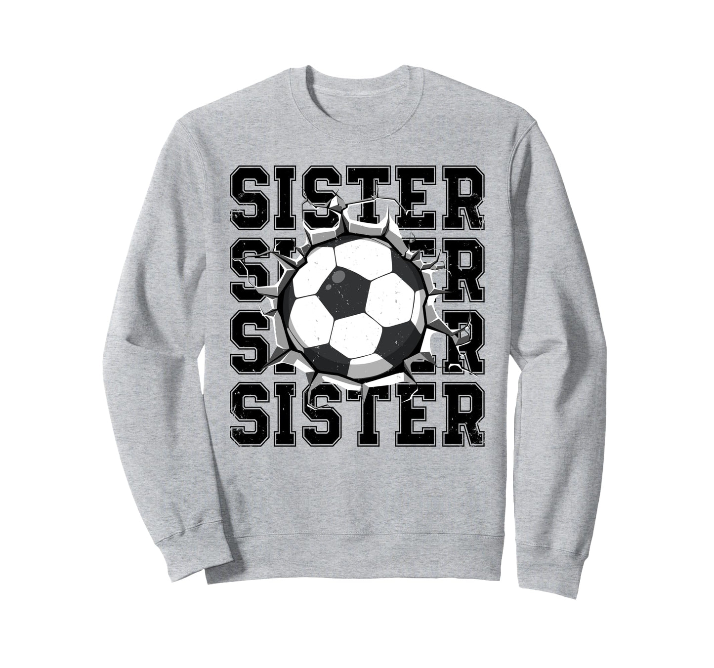 Soccer Sister Cracked Wall Family Sweatshirt - Graphic Print Men Women - T-Shirt, Sweatshirt, Hoodie