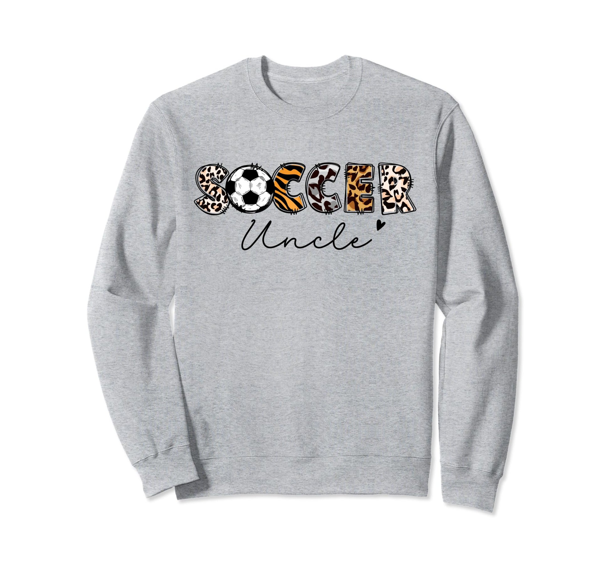 Soccer Uncle Leopard Family Sweatshirt - Streetwear Style Men Women - T-Shirt, Sweatshirt, Hoodie