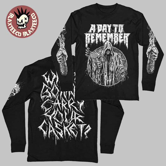 A Day To Remember Youre Welcome 5 Year Anniversary Merch Carry Your Casket Long Sleeve Tee - T-Shirt, Sweatshirt, Hoodie